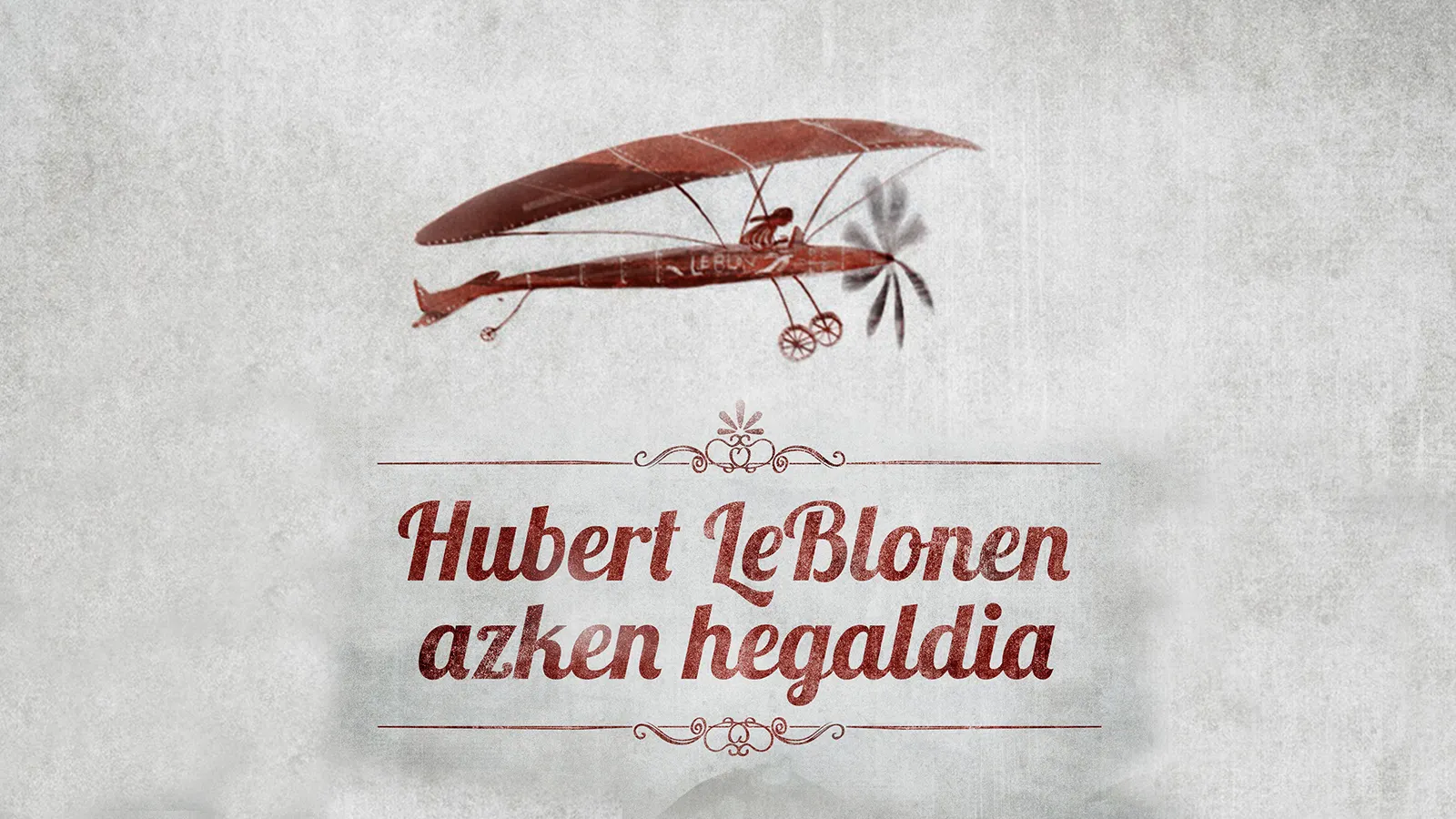 Hubert Le Blonen azken hegaldia