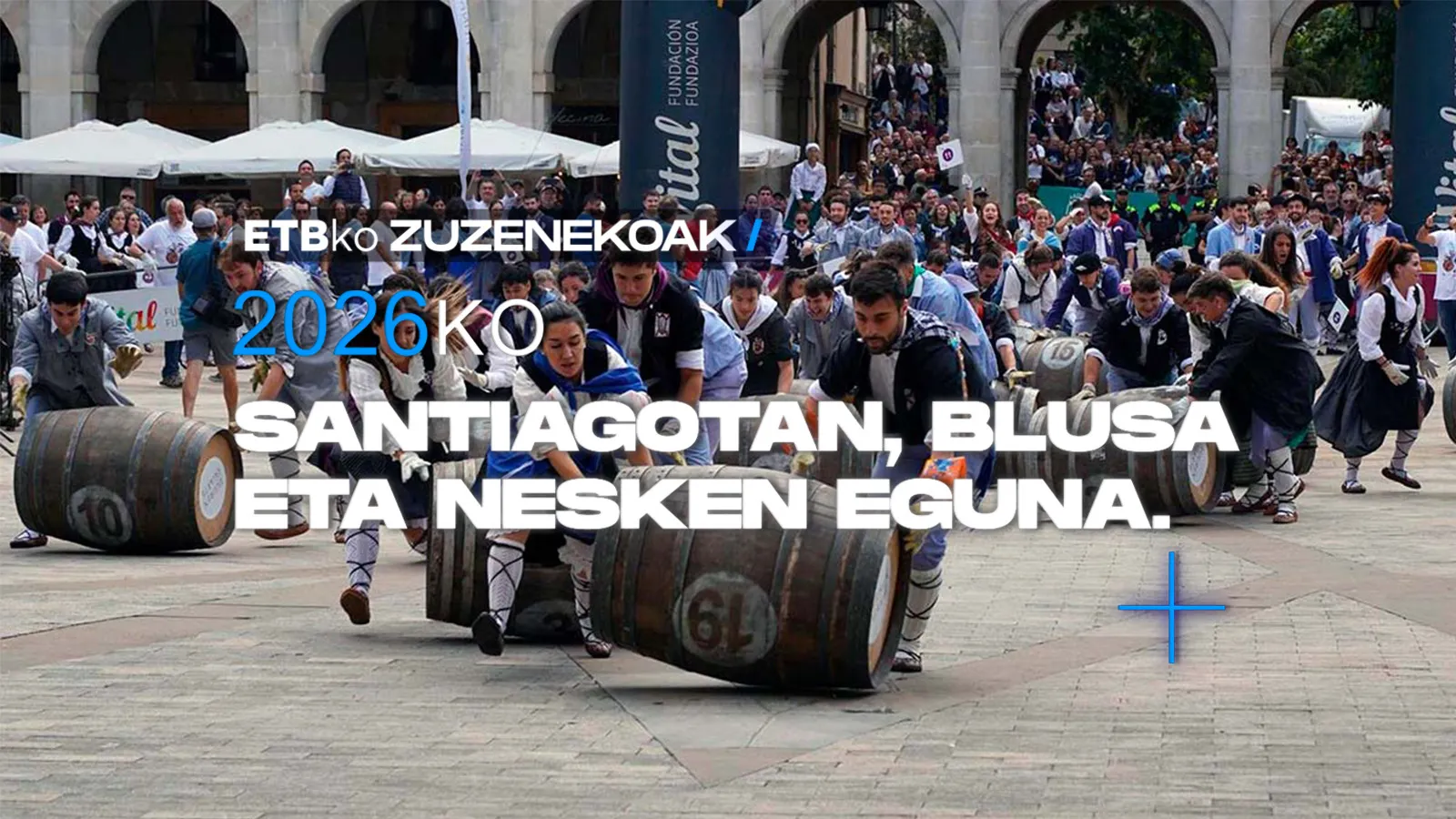 2026ko Santiagotan, Blusa eta Nesken Eguna