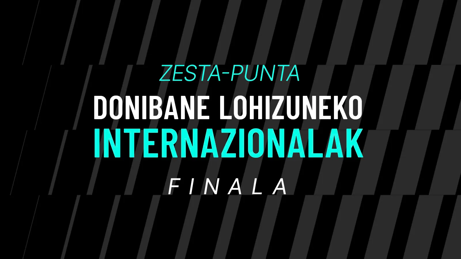 Donibane Lohizuneko finalak
