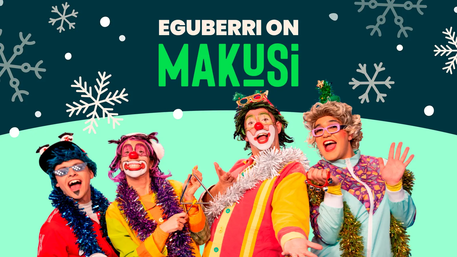 Eguberri on, Makusi