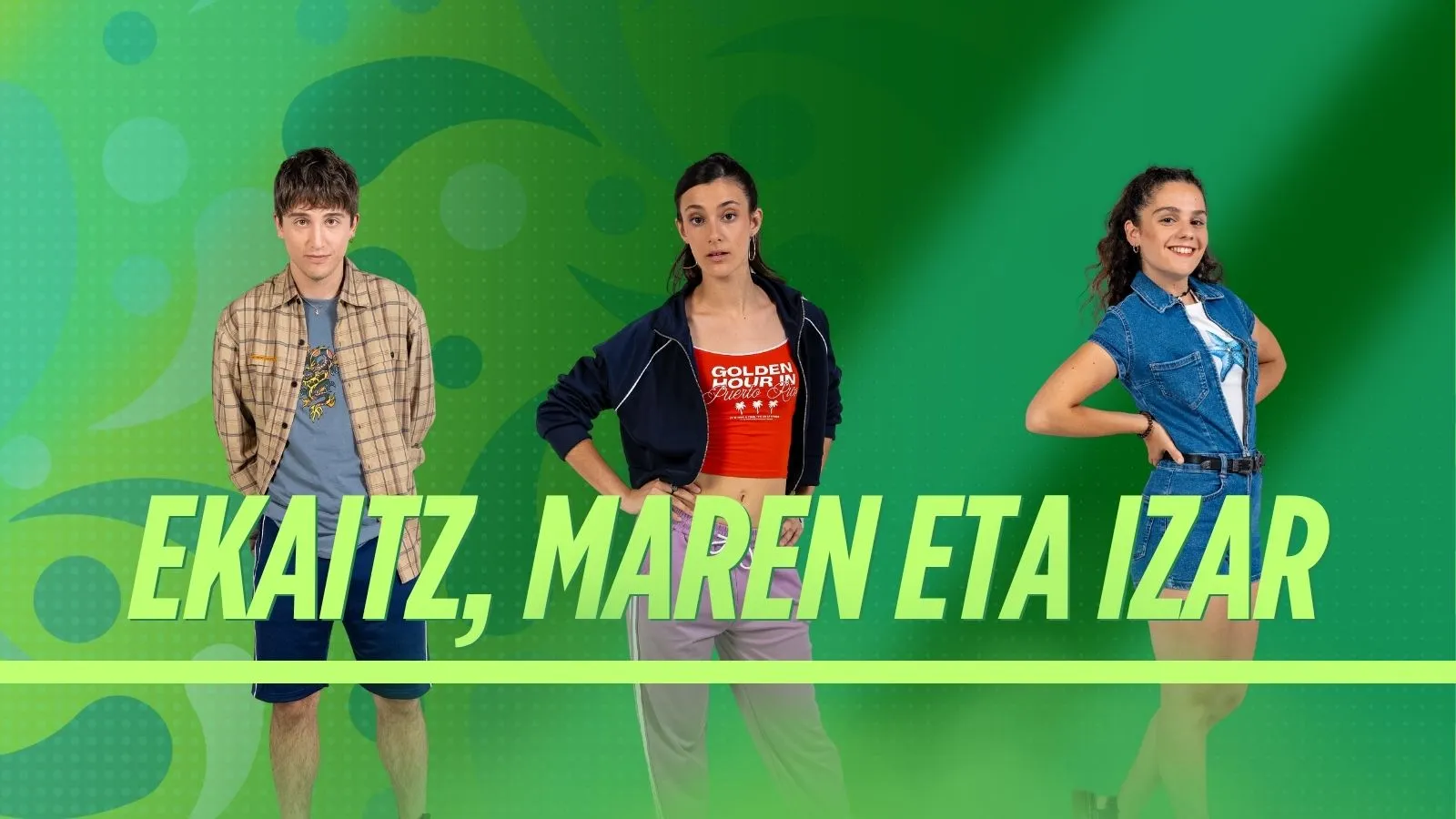 5. Ekaitz, Maren eta Izar