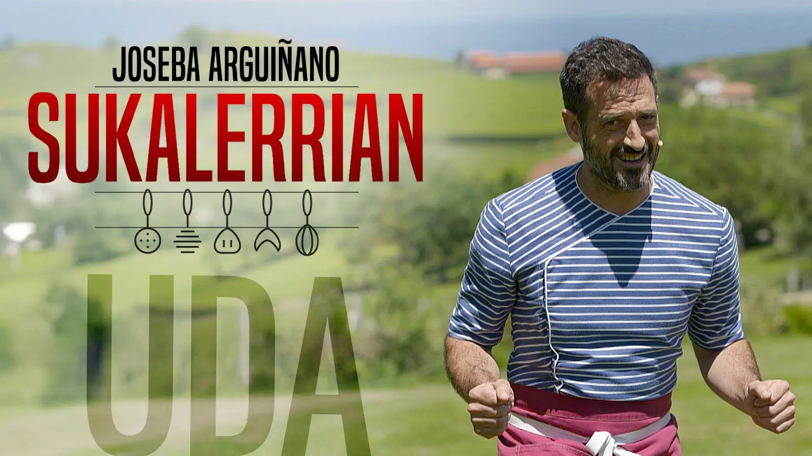 Joseba Arguiñano Sukalerrian - Uda