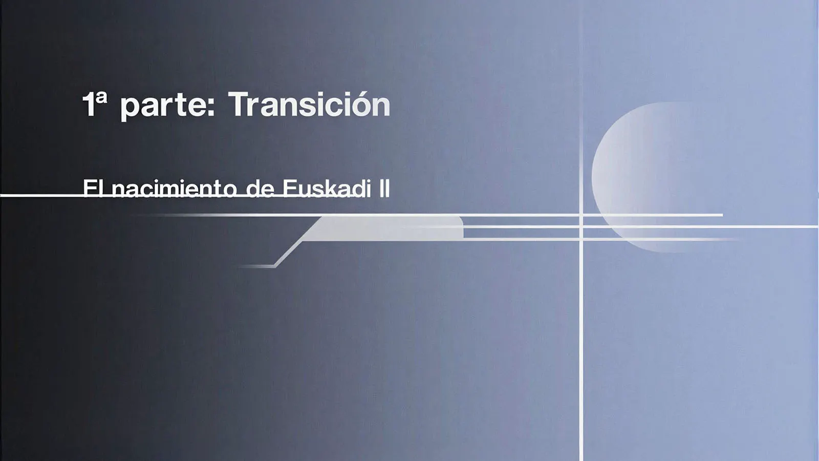 El nacimiento de Euskadi II