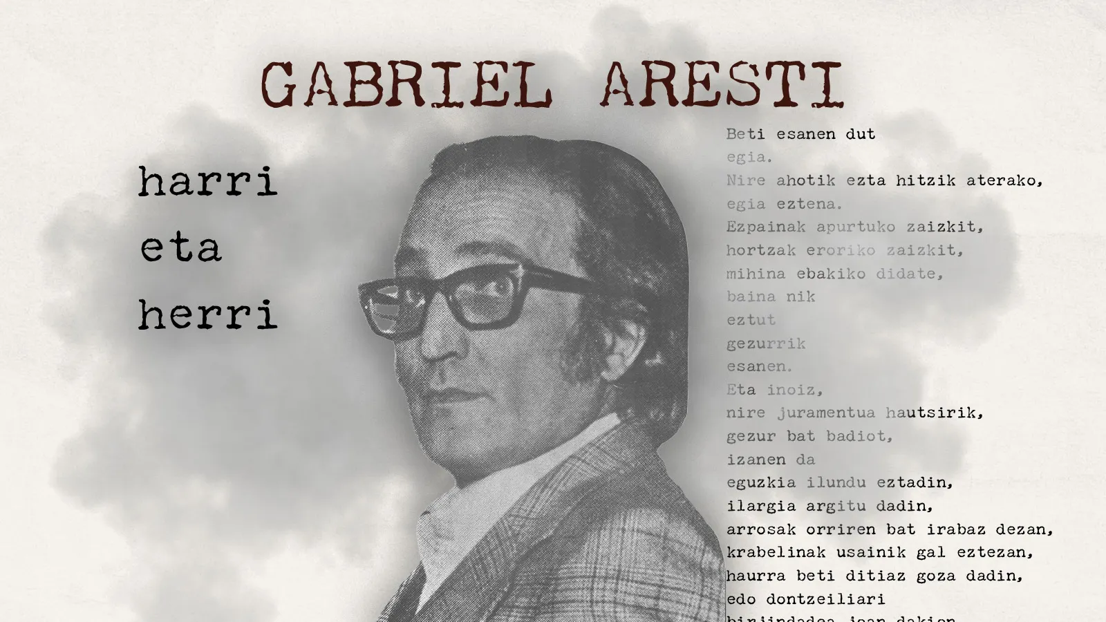 Gabriel Aresti: “Harri eta herri”