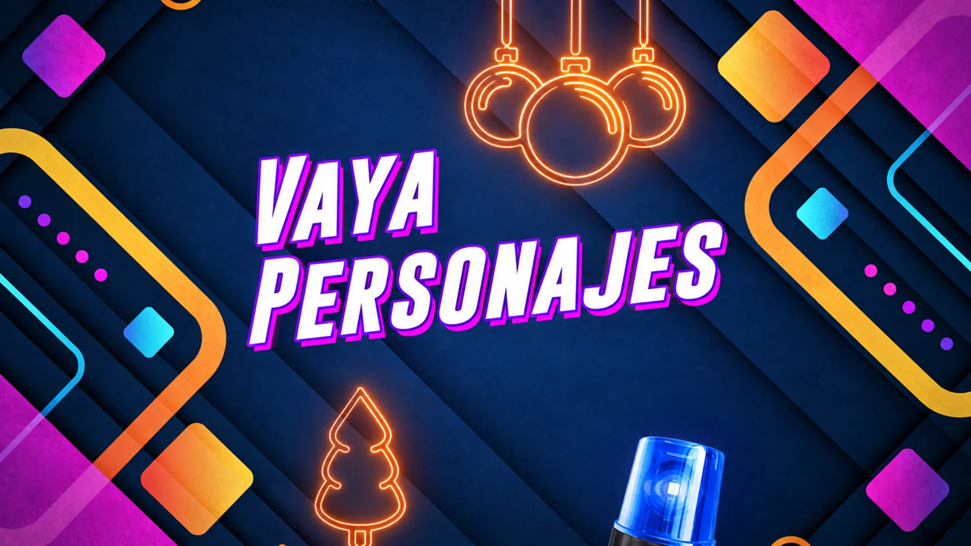 Vaya personajes