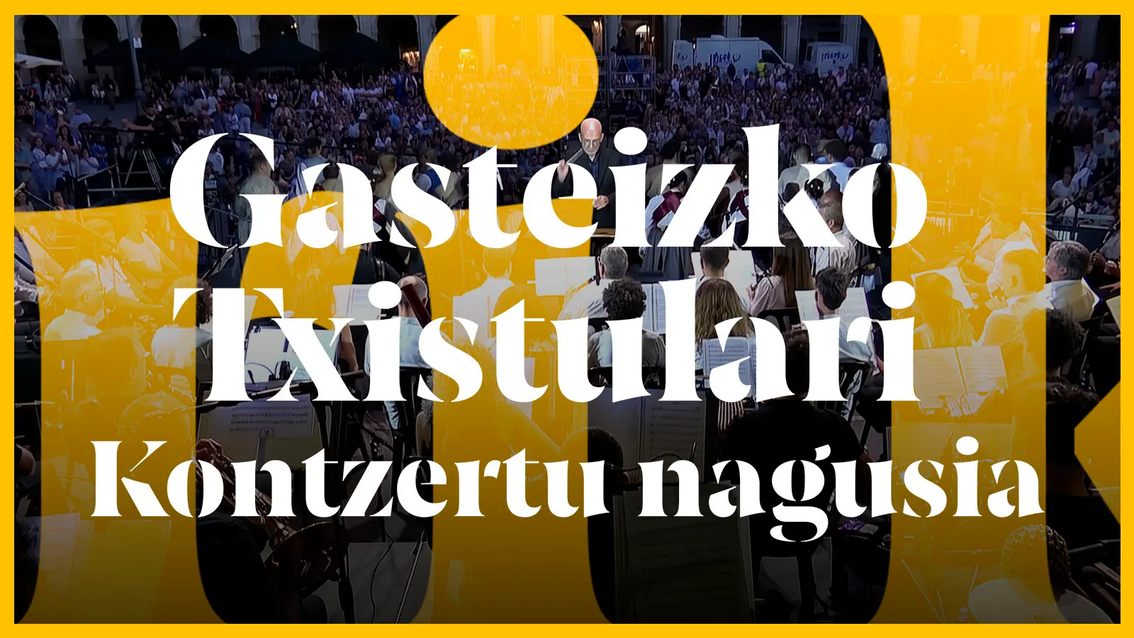 Gasteizko txistulari kontzertu nagusia