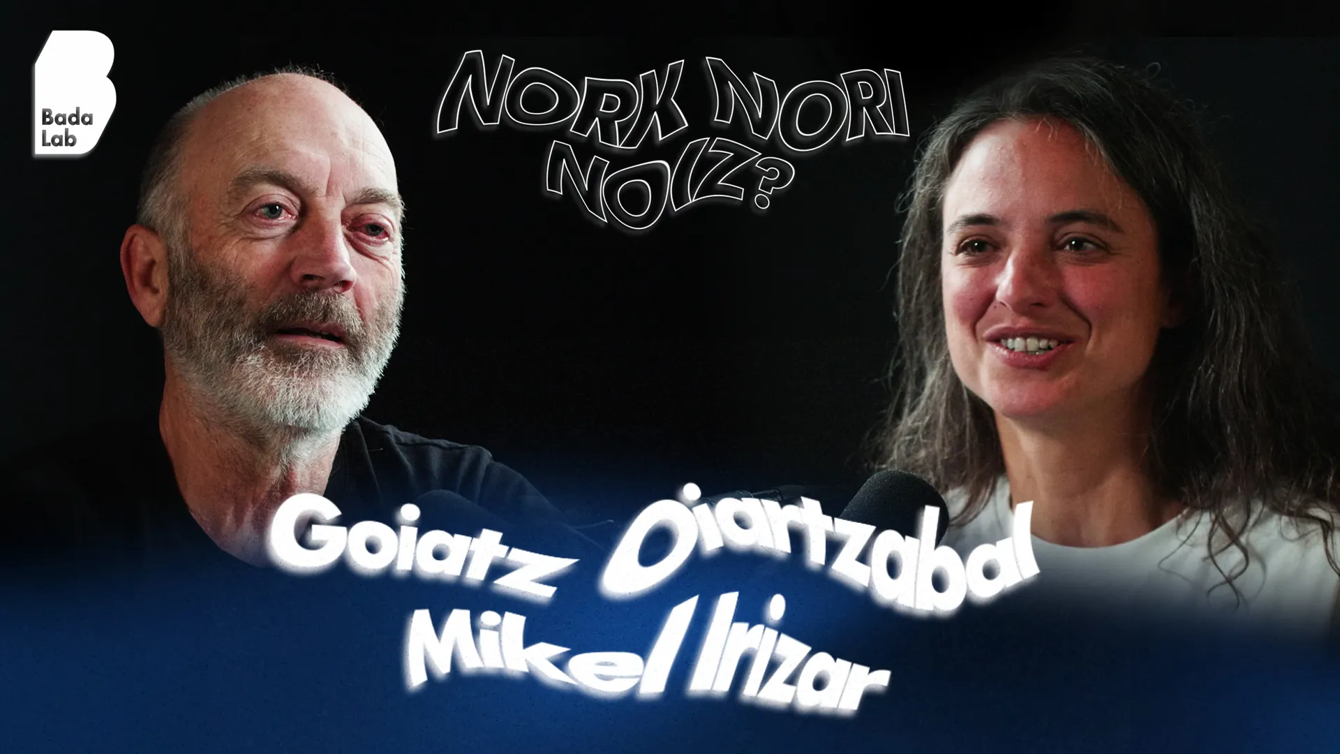 1. Goiatz Oiarzabal eta Mikel Irizar