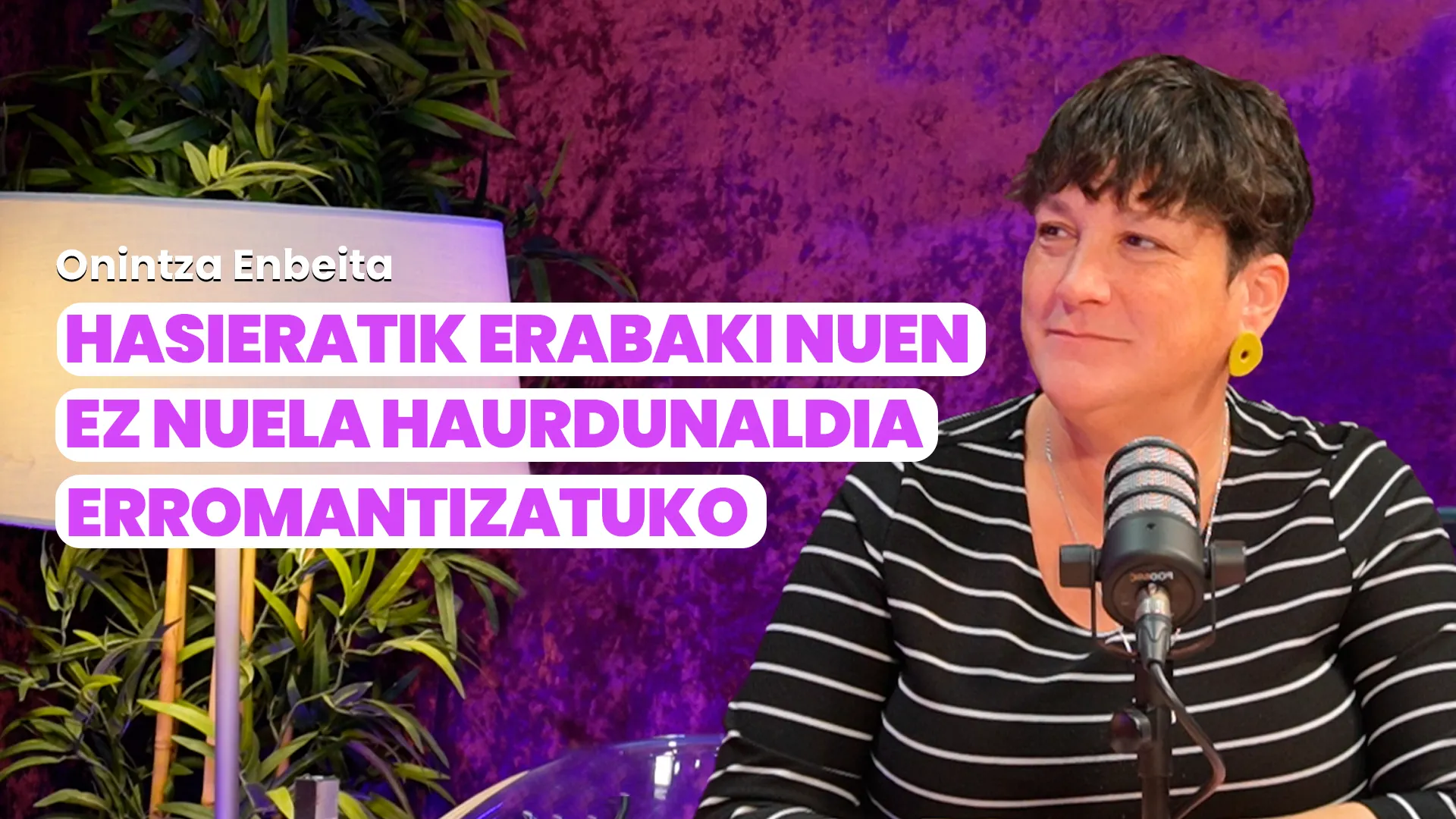12. Onintza Enbeita, oldarkeriaren gazi-gozoa