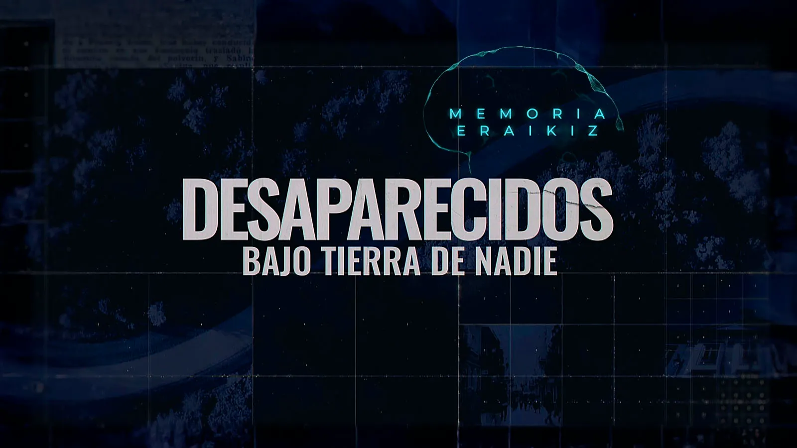 Desaparecidos, en tierra de nadie