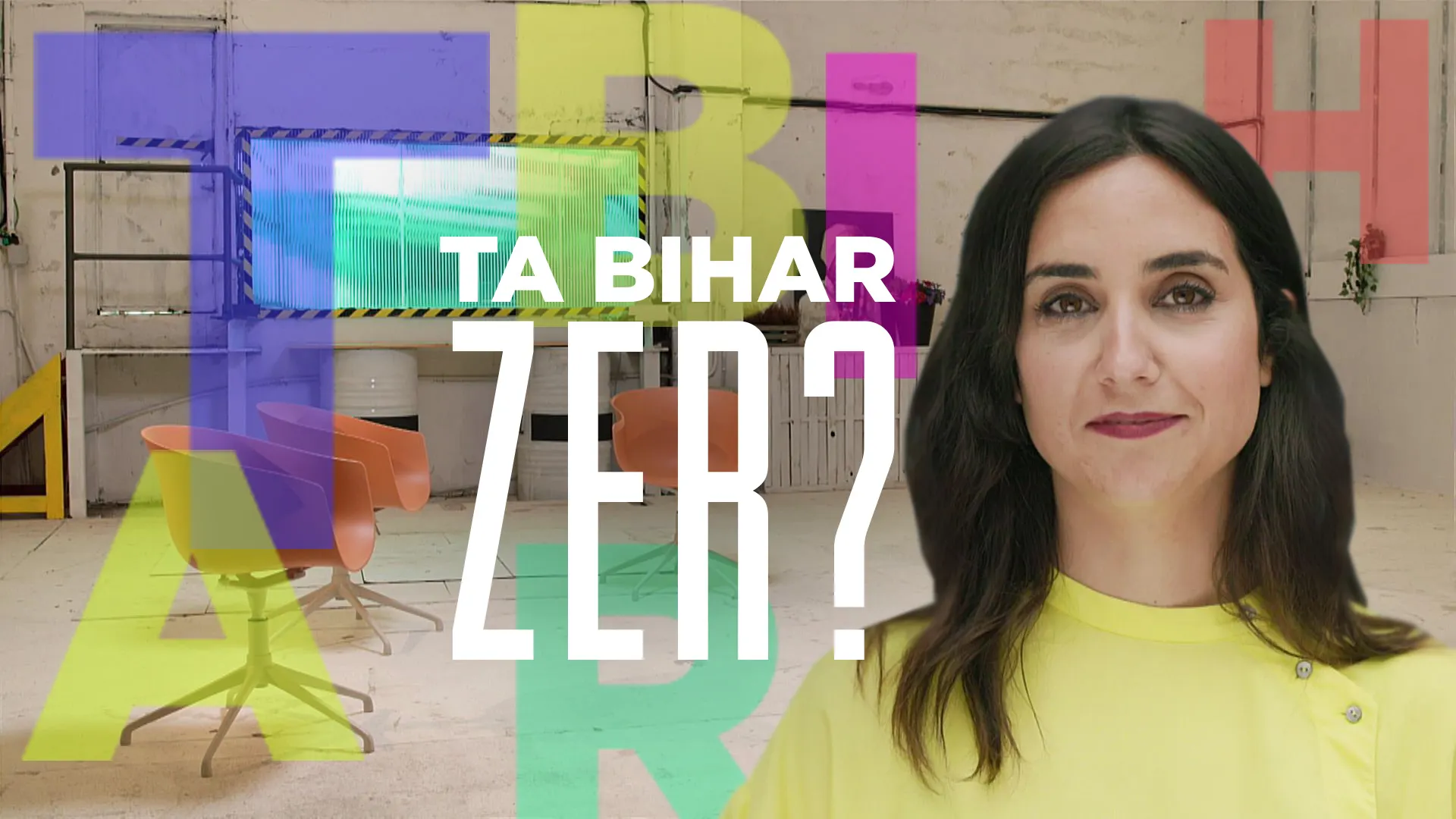 Ta bihar zer?