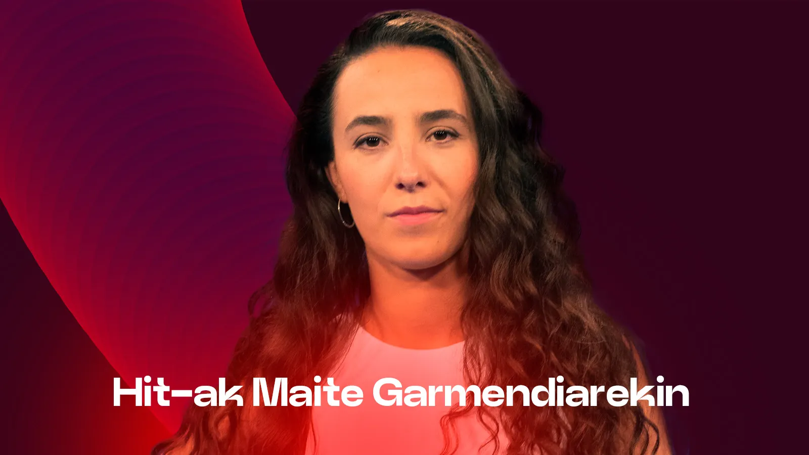 Hit-ak Maite Garmendiarekin