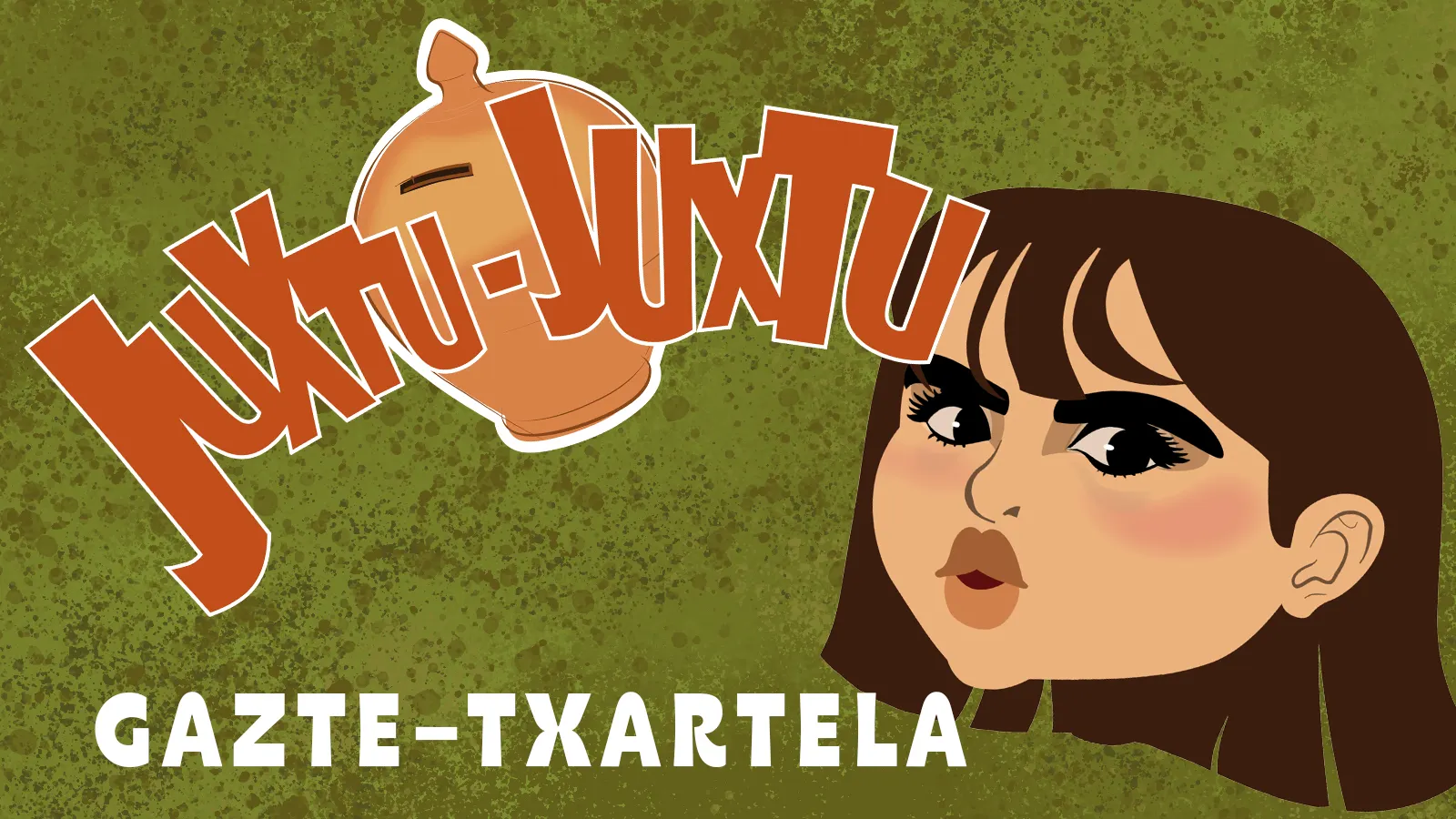 Ai ene, txartela!