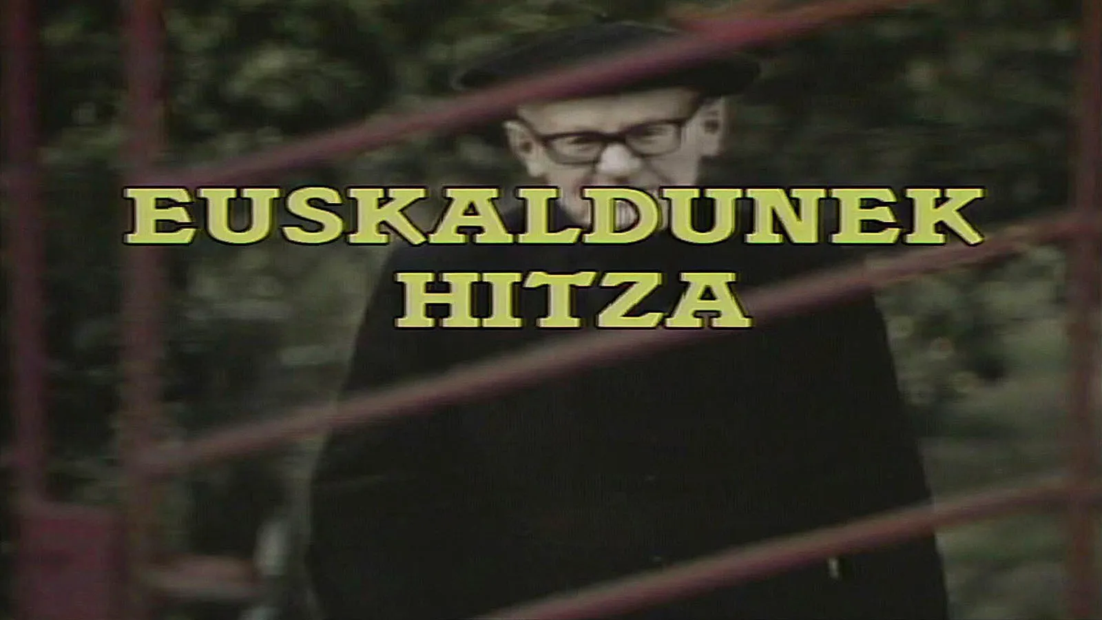 Euskaldunek hitza (subtitulado en castellano)