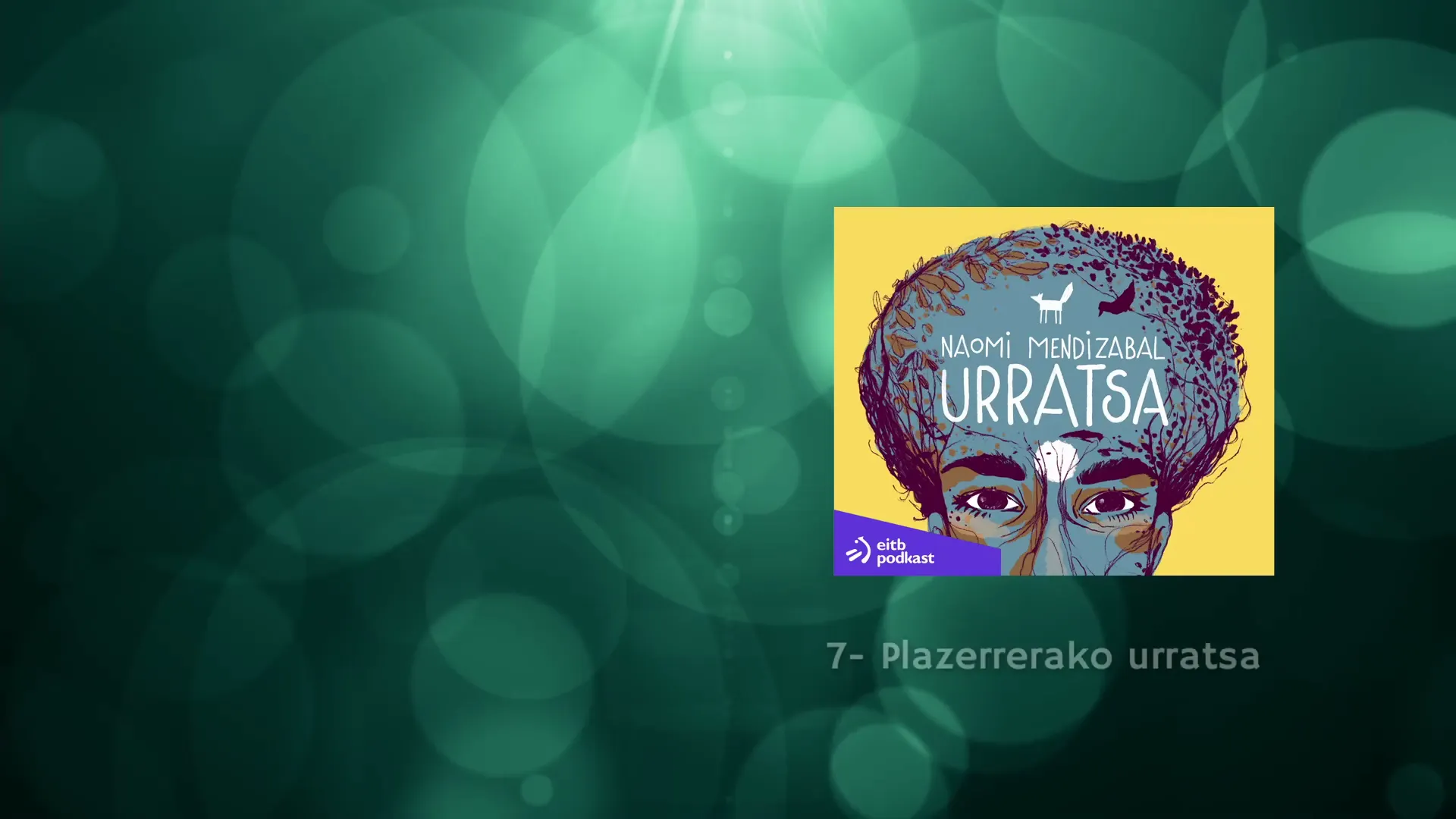 7. Plazererako urratsa