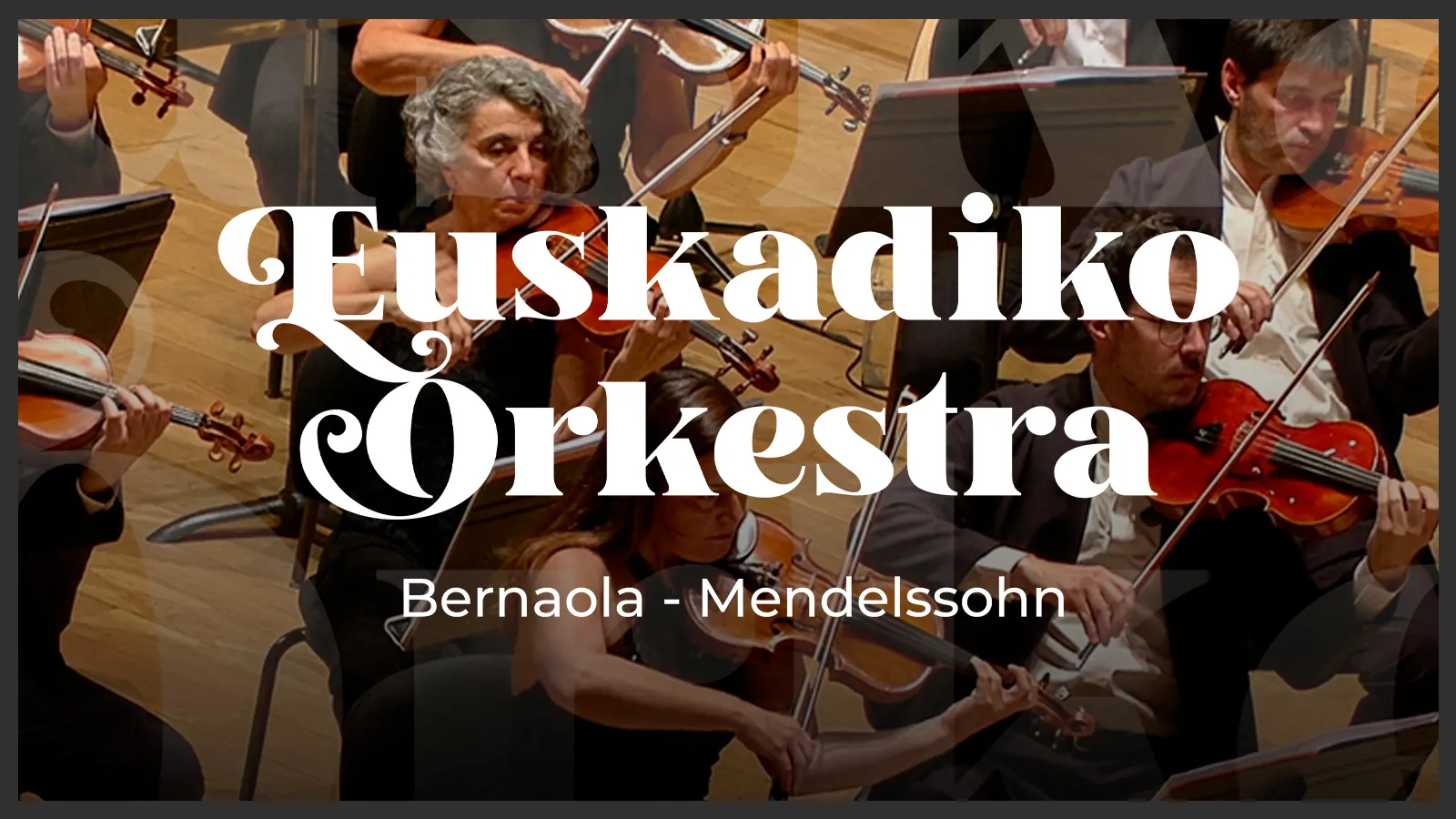 Bernaola - Mendelssohn