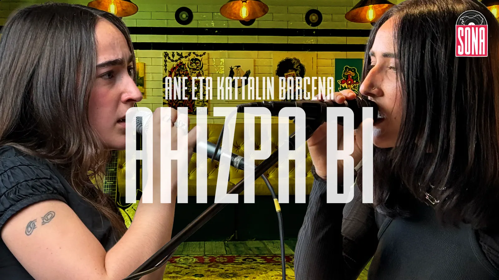 Ane eta Kattalin Barcena: "Ahizpa bi"