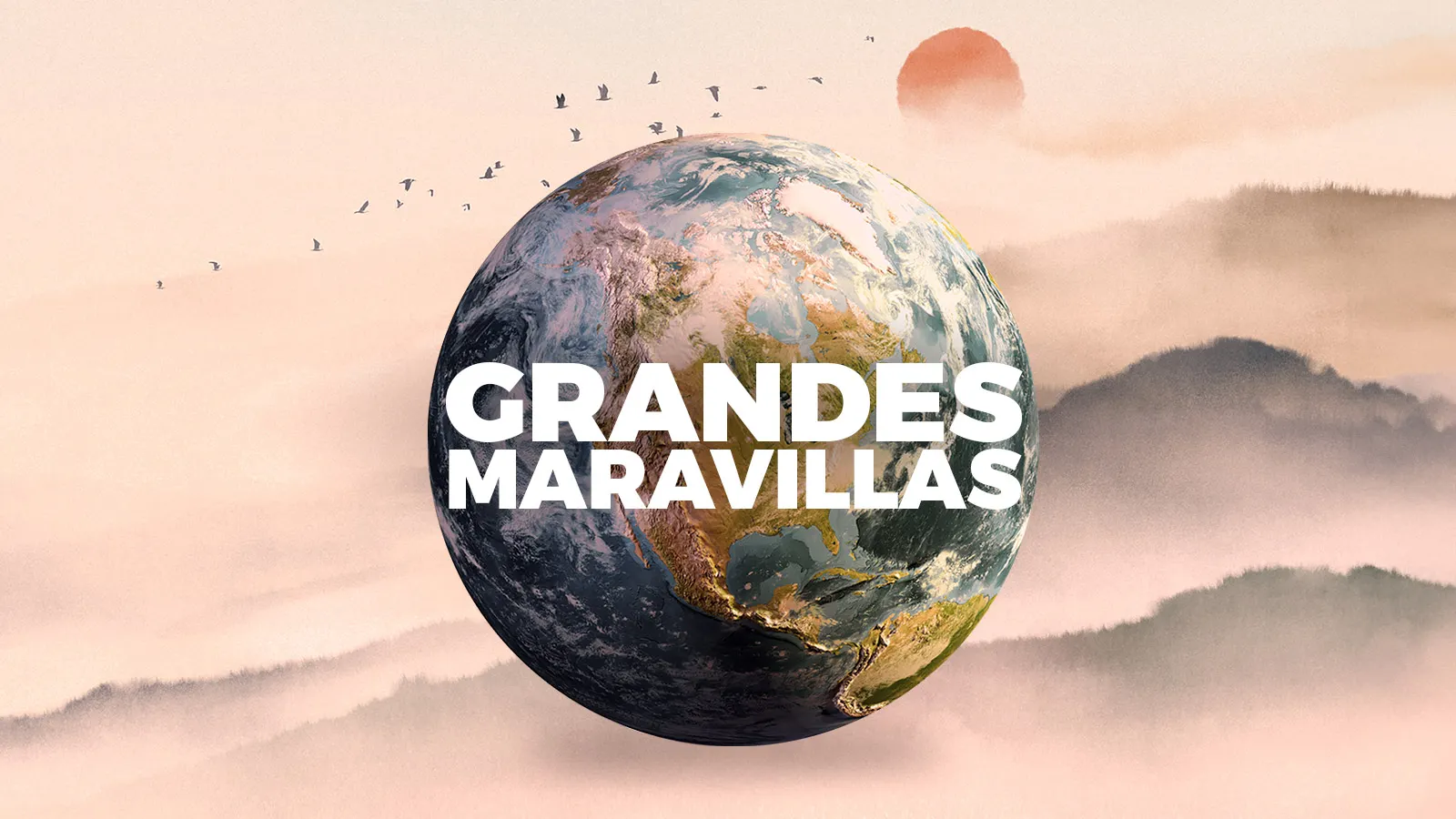 Grandes maravillas