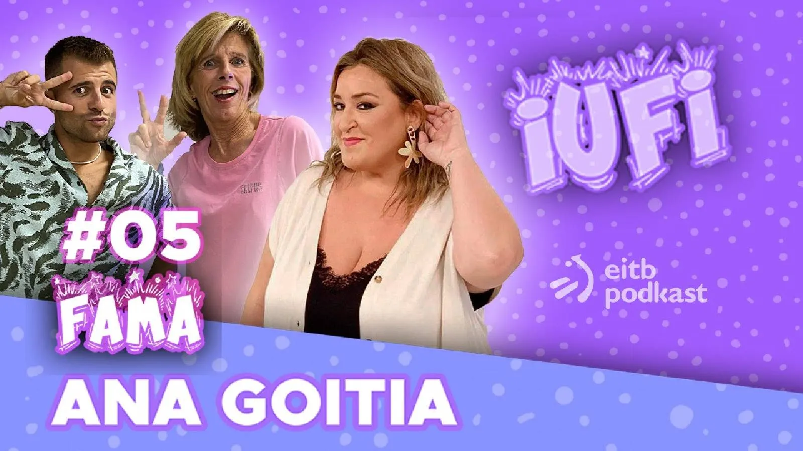 5. Fama eta Ana Goitia