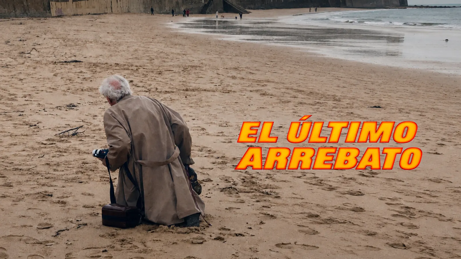 El último arrebato