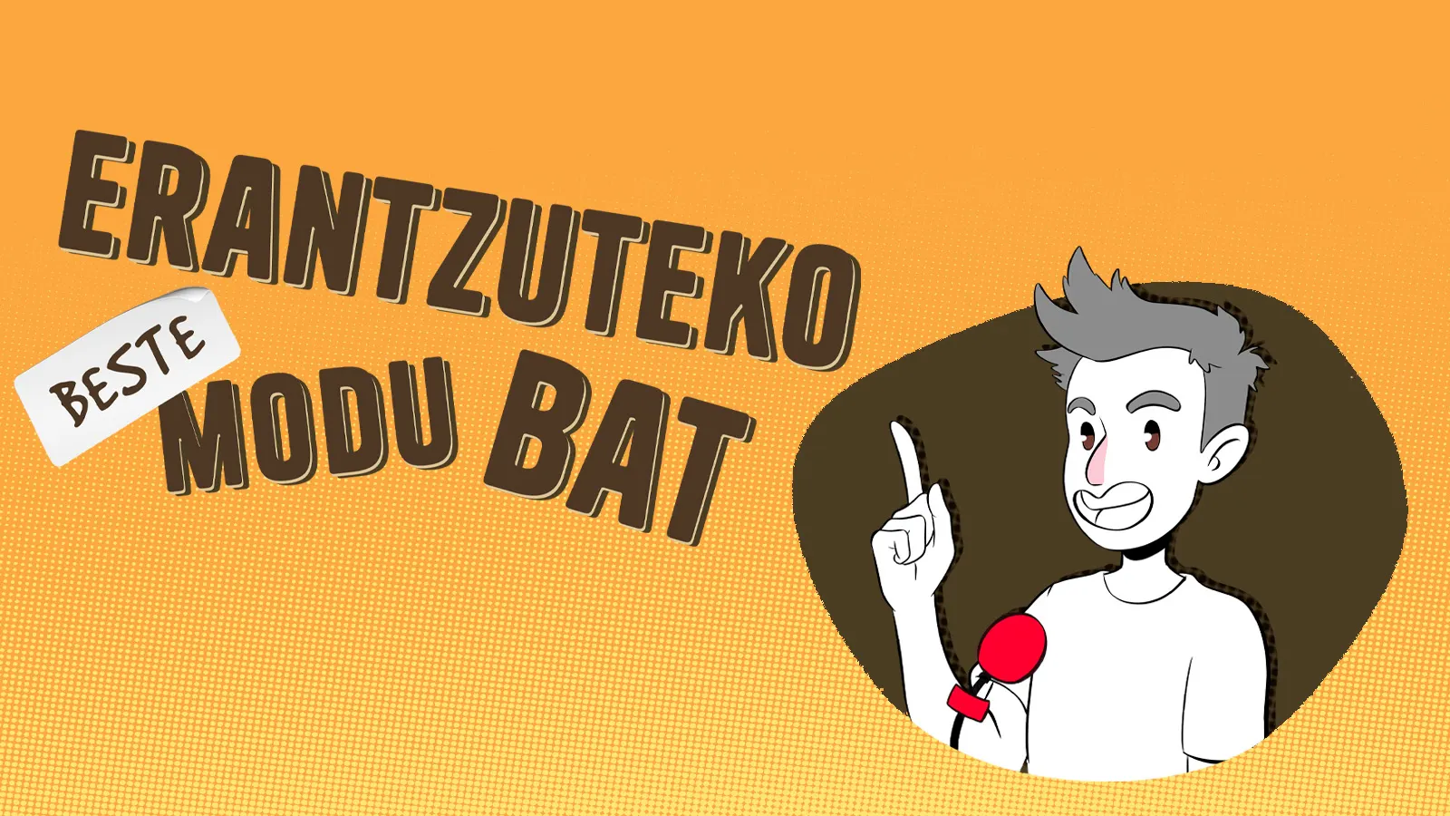 Erantzuteko modu bat