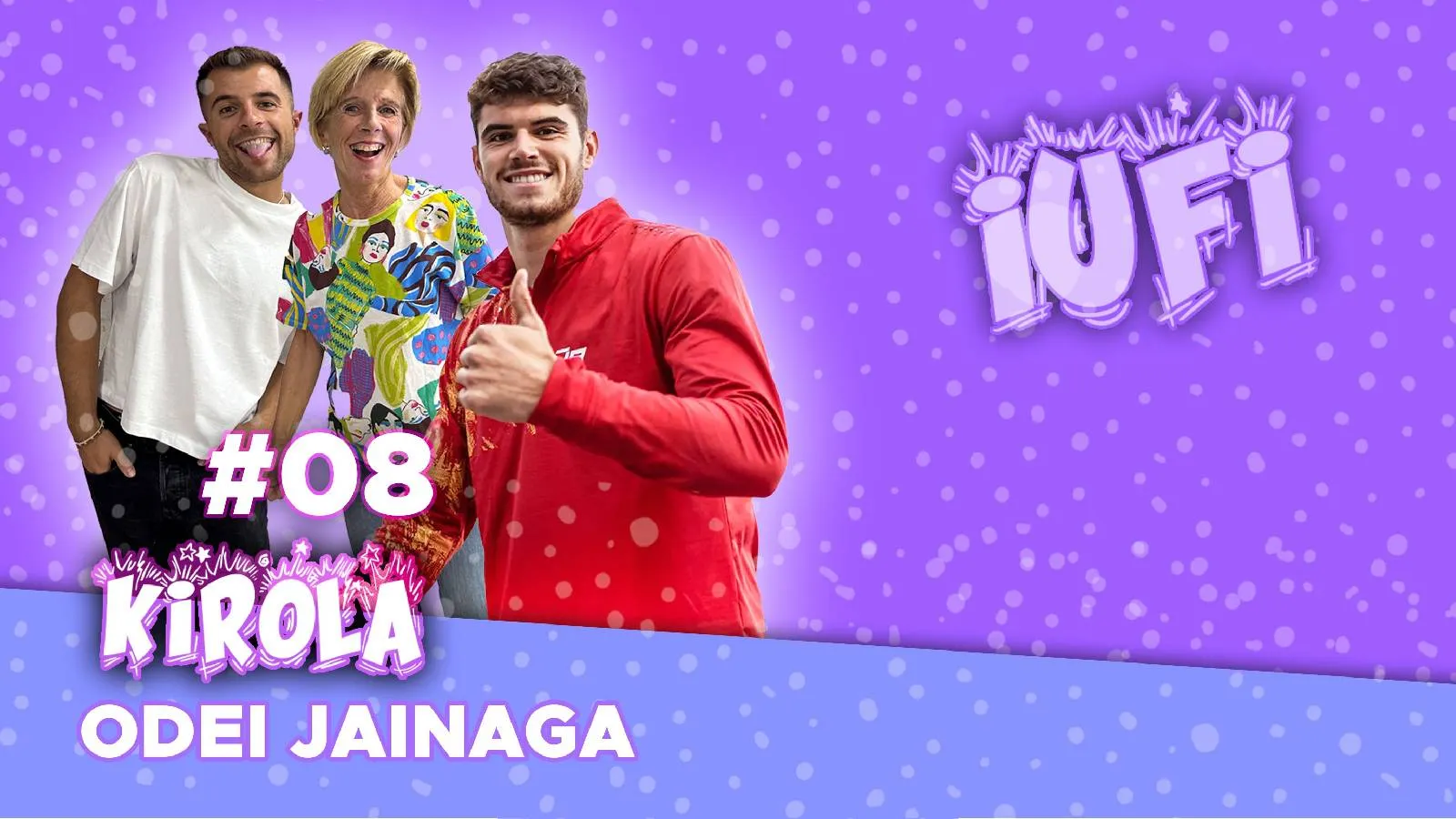 8. Kirola eta Odei Jainaga