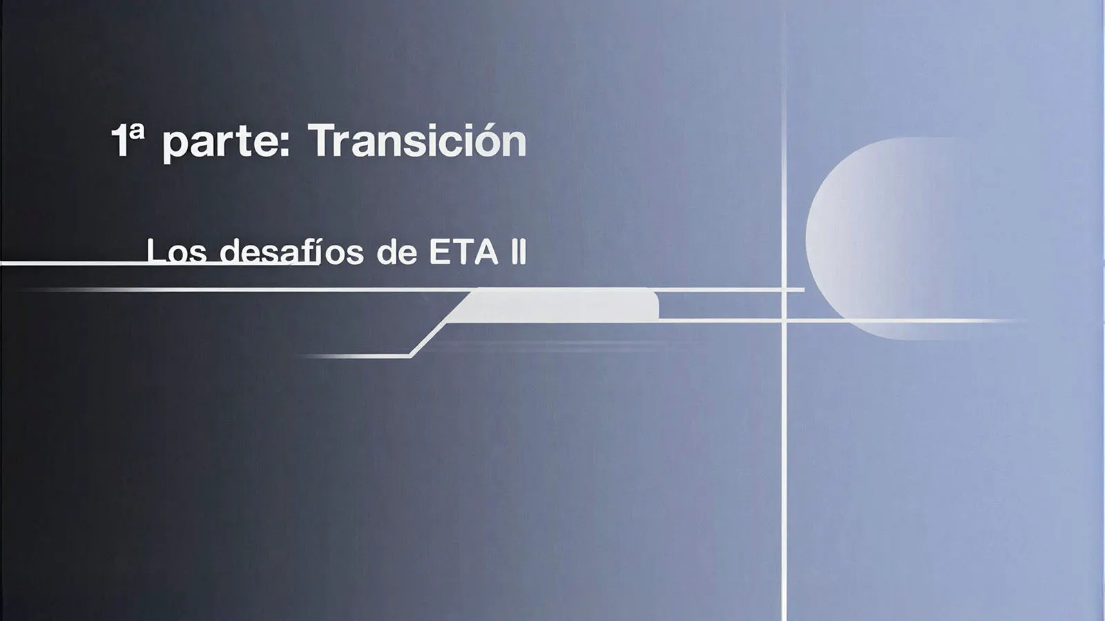 Los desafíos de ETA II
