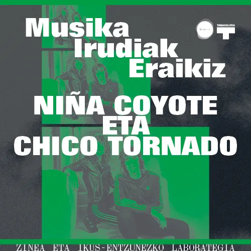1. Niña Coyote eta Chico Tornado
