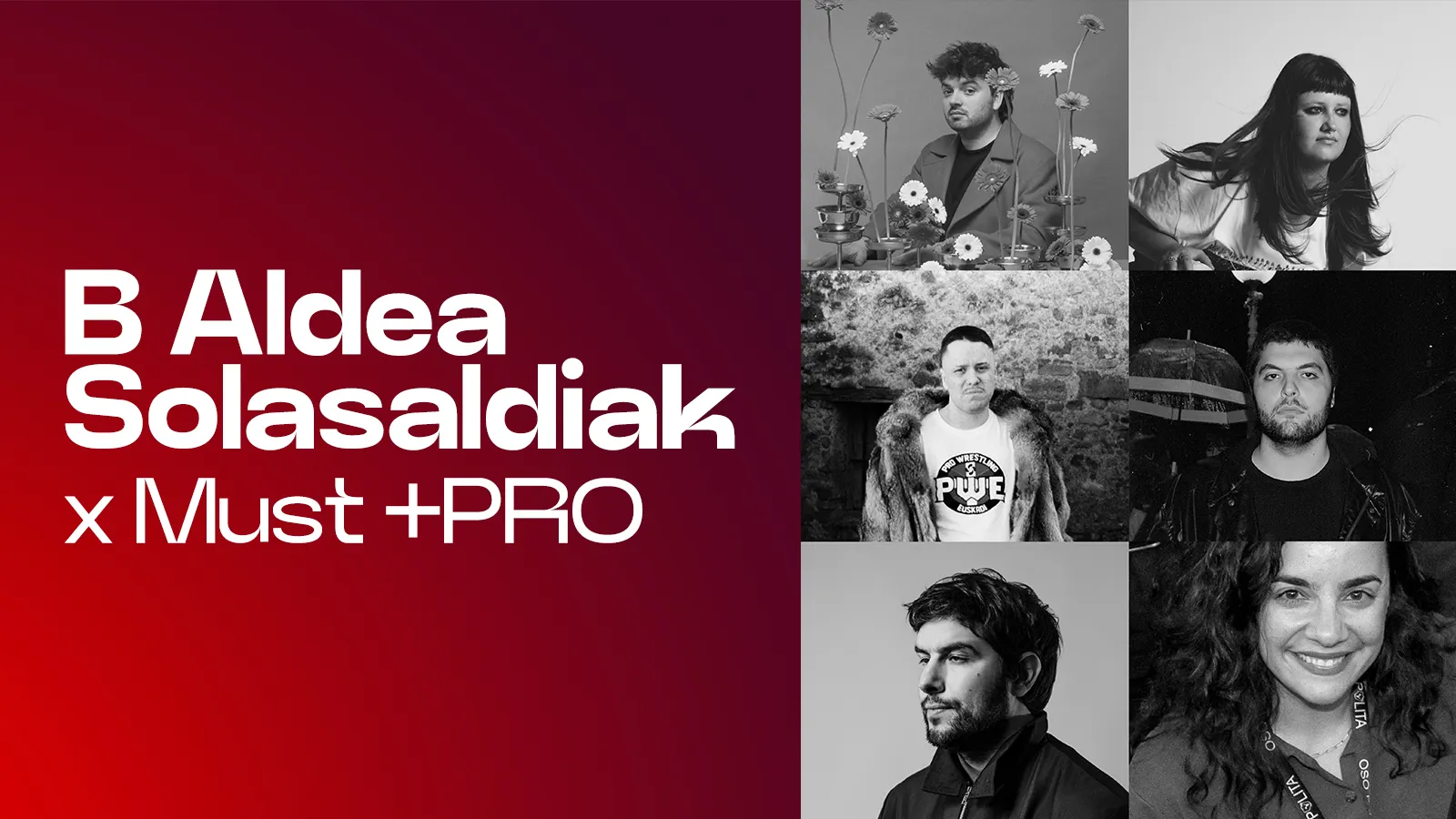 B Aldea x Must +Pro