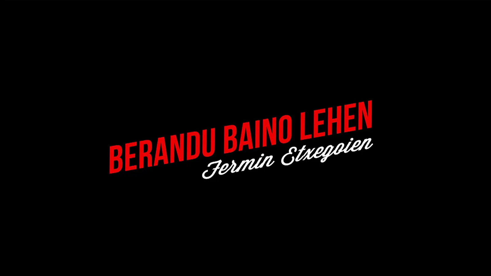 Berandu baino lehen