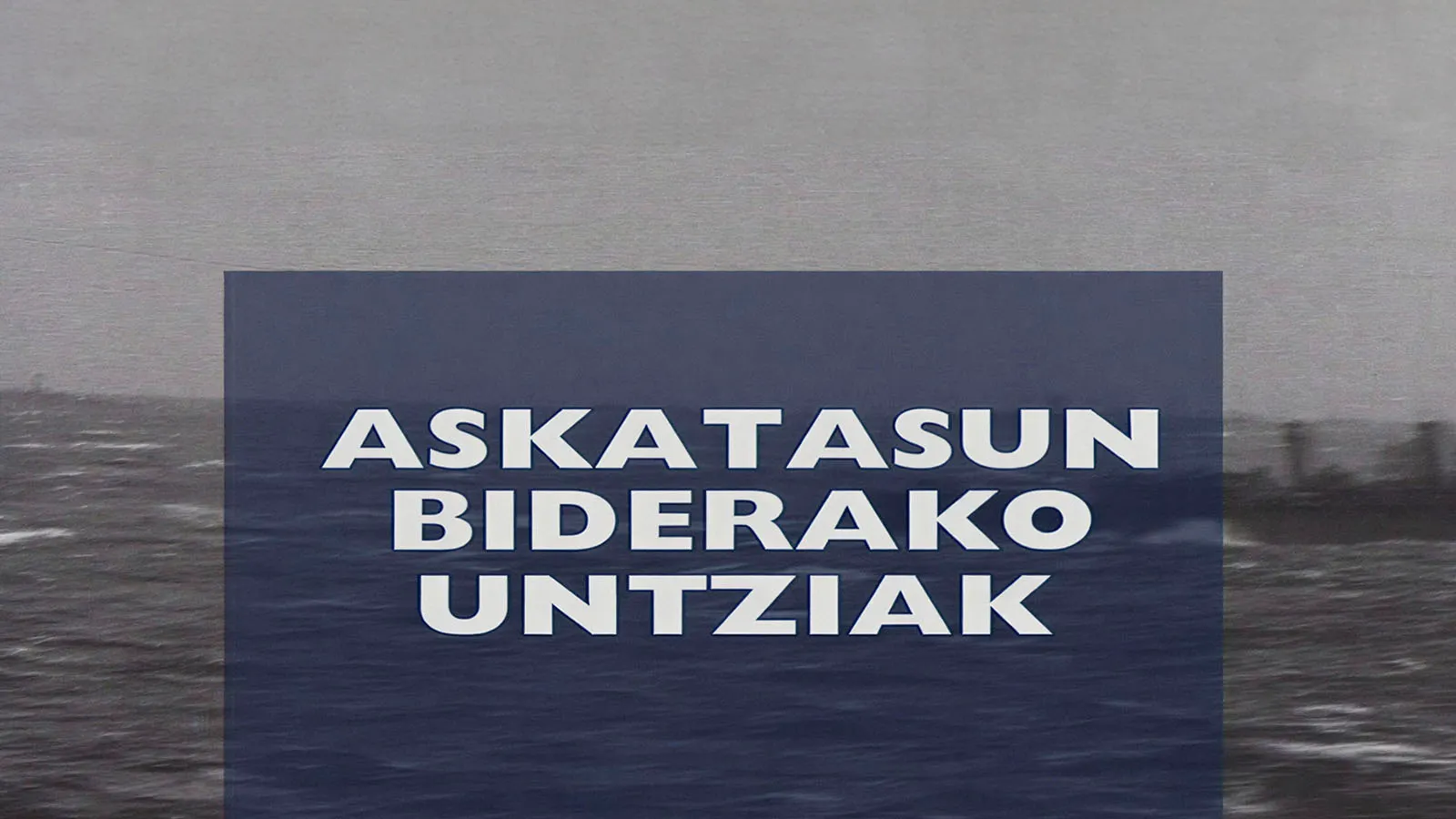 Askatasun biderako untziak