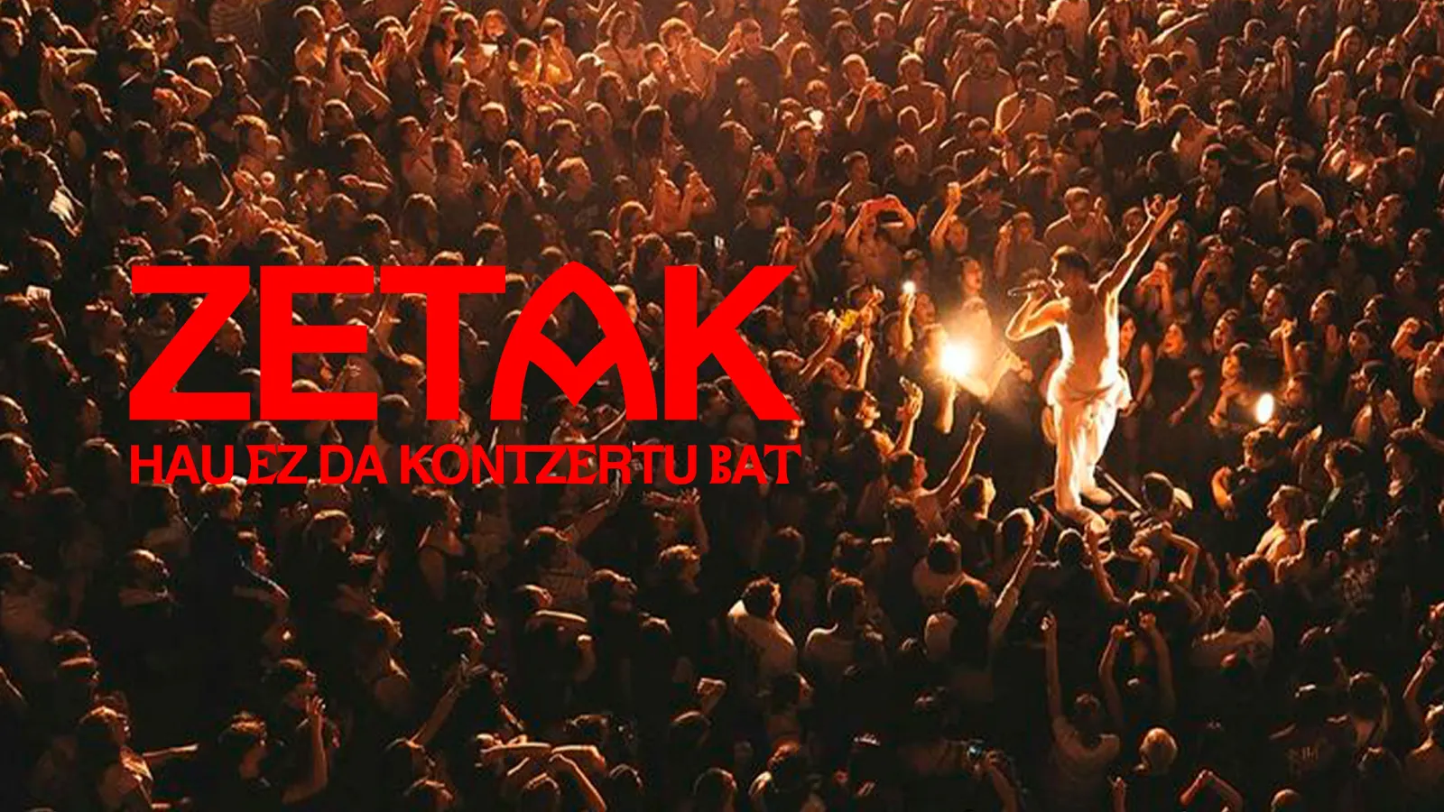 ZETAK, hau ez da kontzertu bat