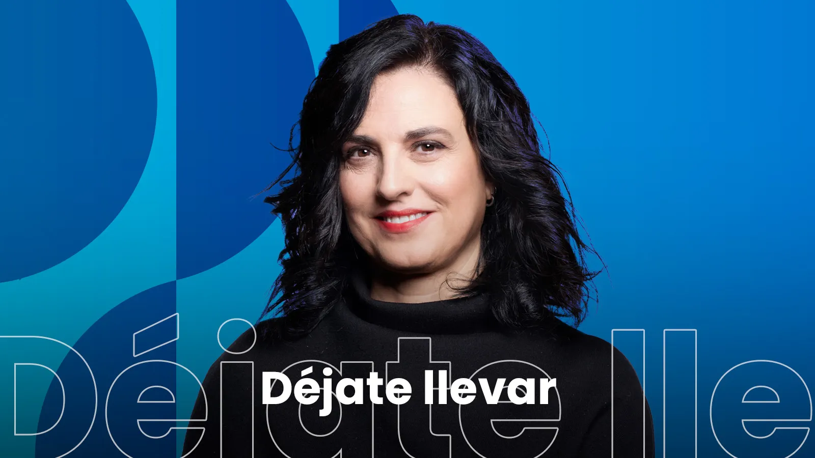 Déjate llevar