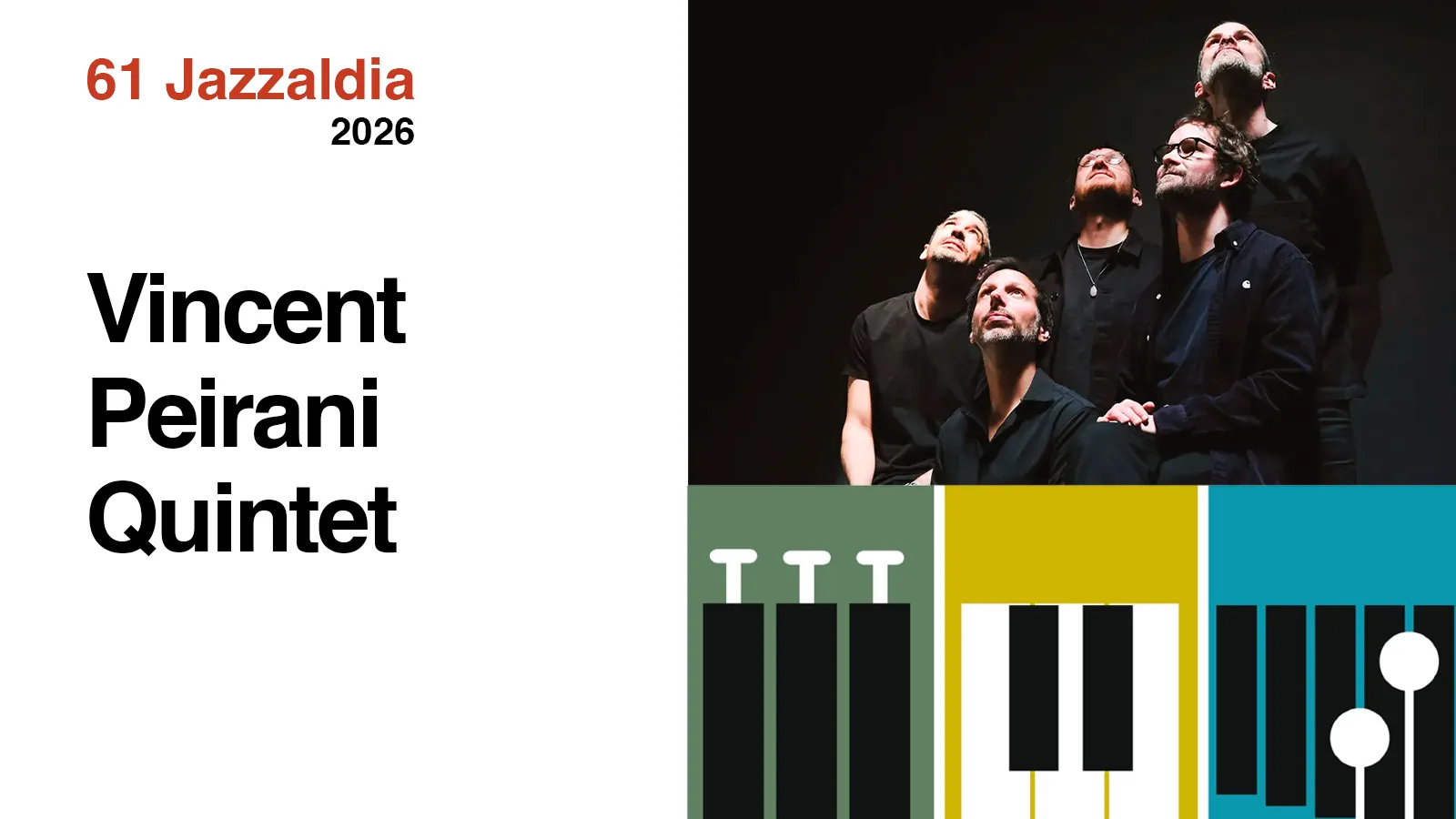 Vincent Peirani Quintet, Erik Truffaz&Antonio Lizana