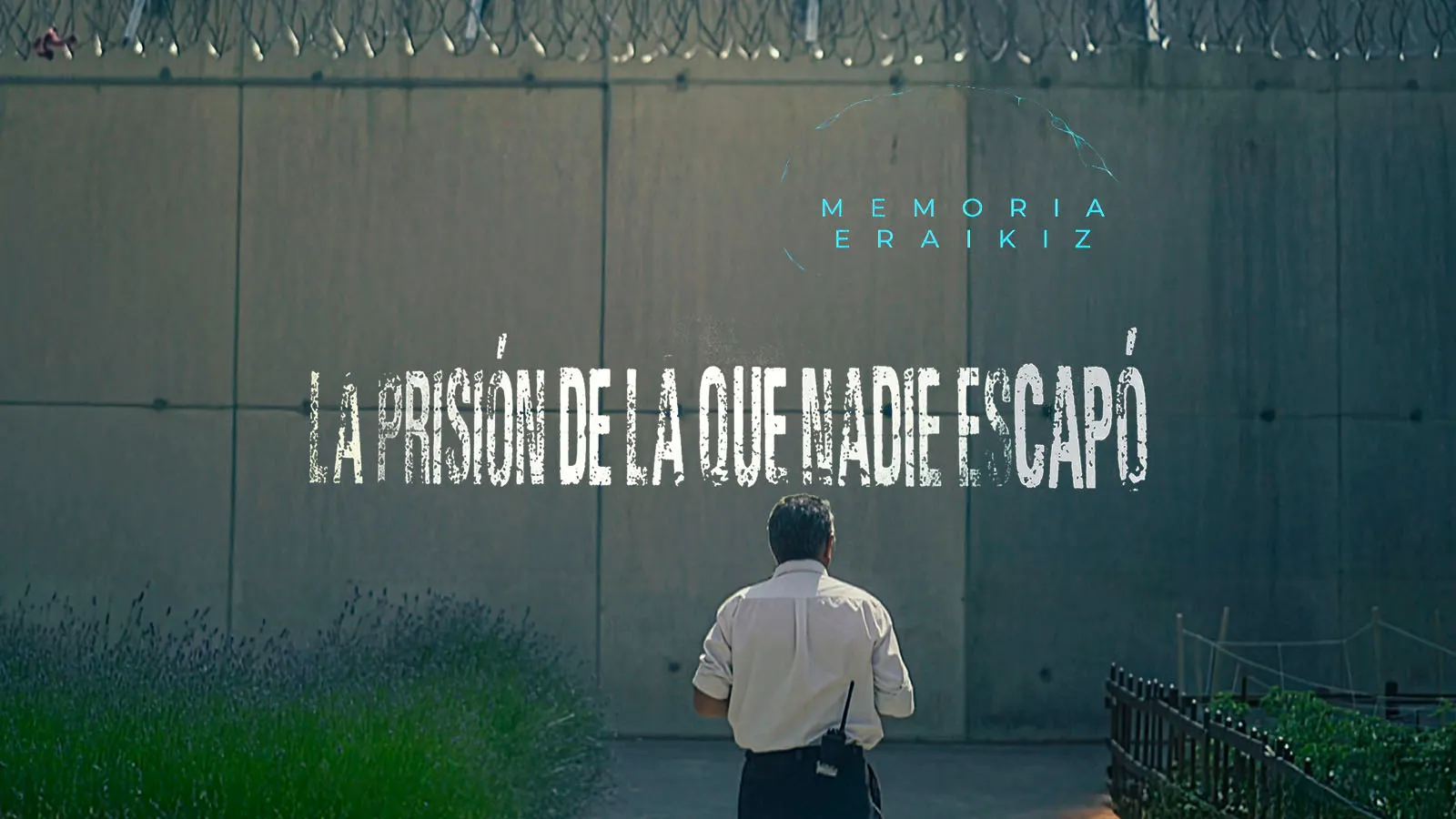 La prisión de la que nadie escapó