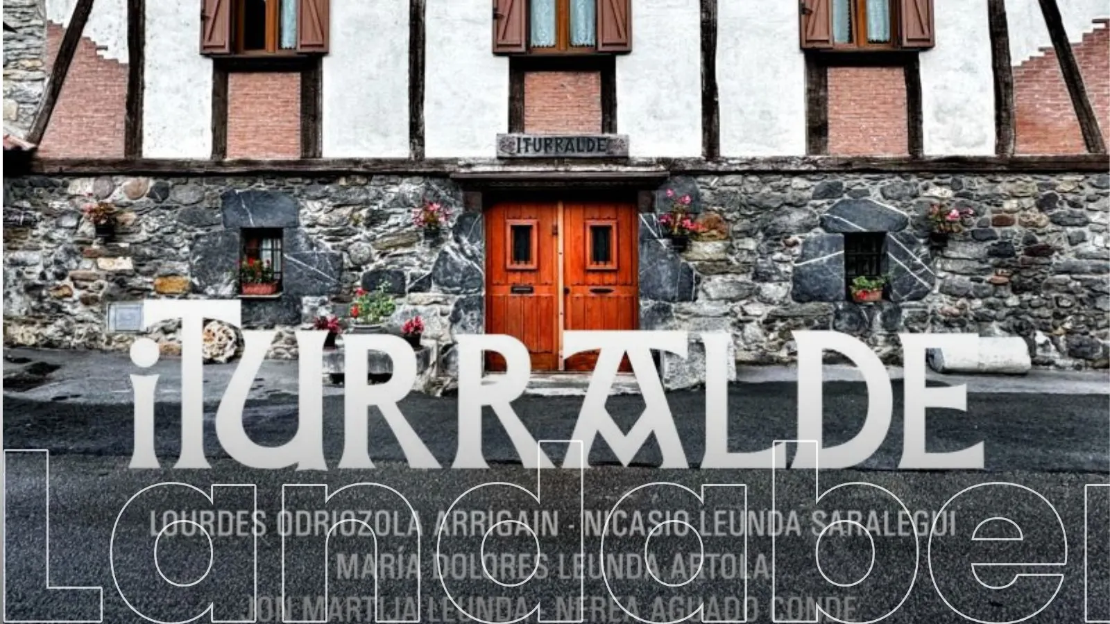 Iturralde dokumentala Tolosako Leidorren