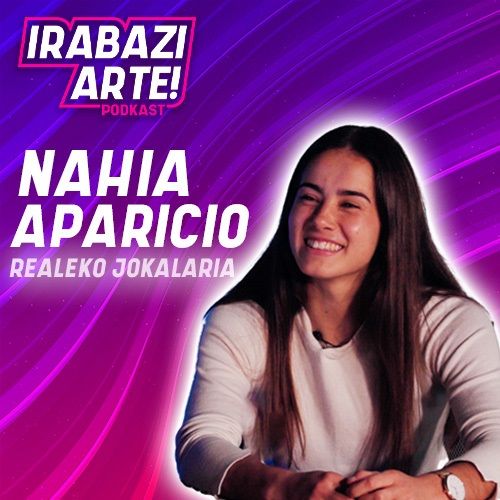 7. Nahia Aparicio, Realeko jokalaria