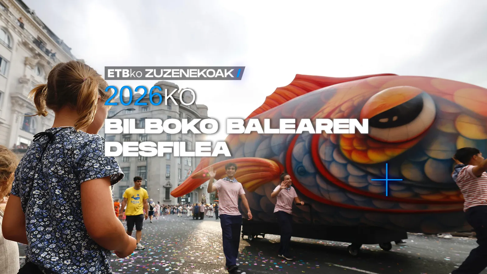 2026ko Bilboko Balearen desfilea