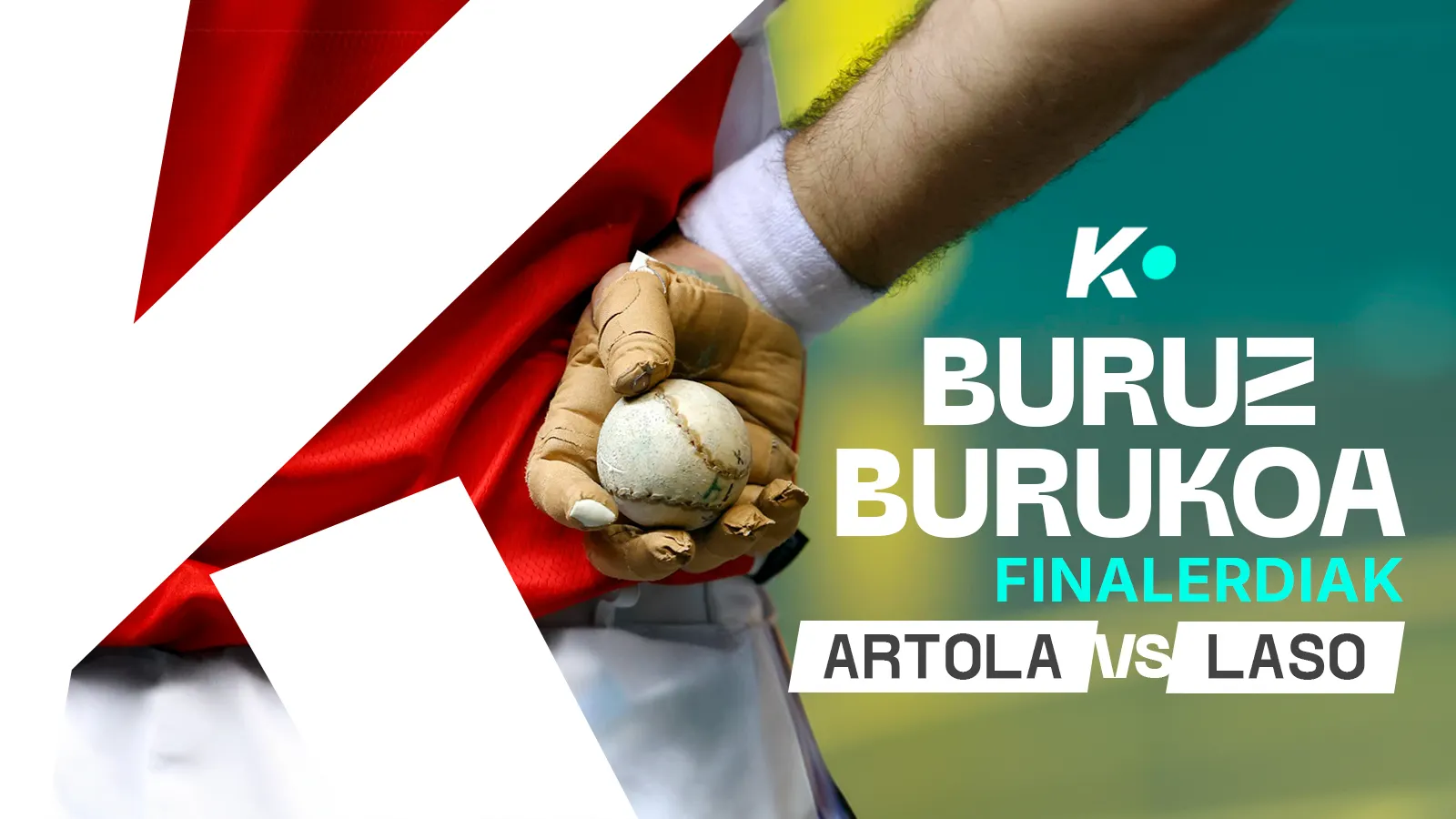Semifinal: Artola-Laso (Serie A)