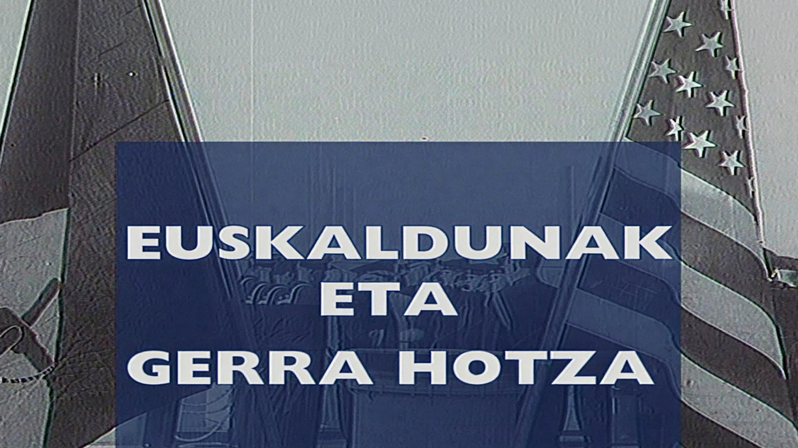 Euskaldunak eta gerra hotza