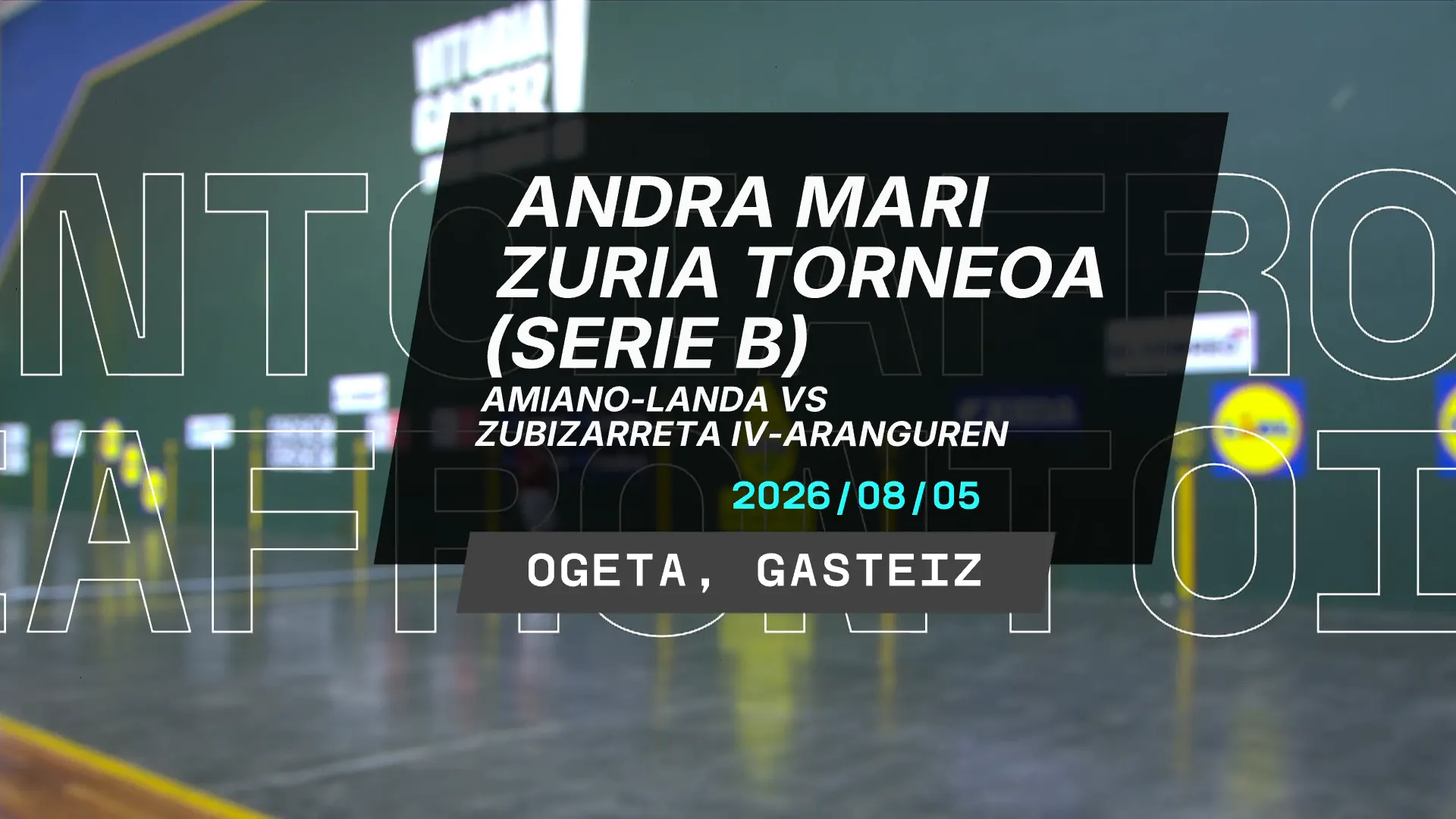 Andre Maria Zuria Torneoa: Finalaurrekoak