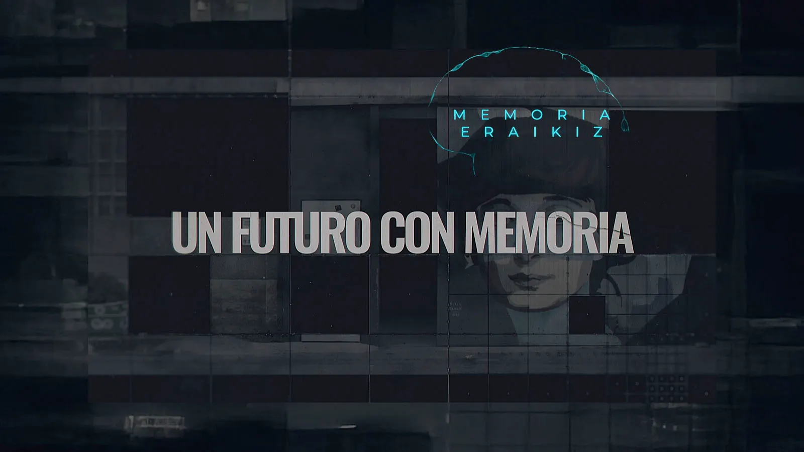 Un futuro con memoria