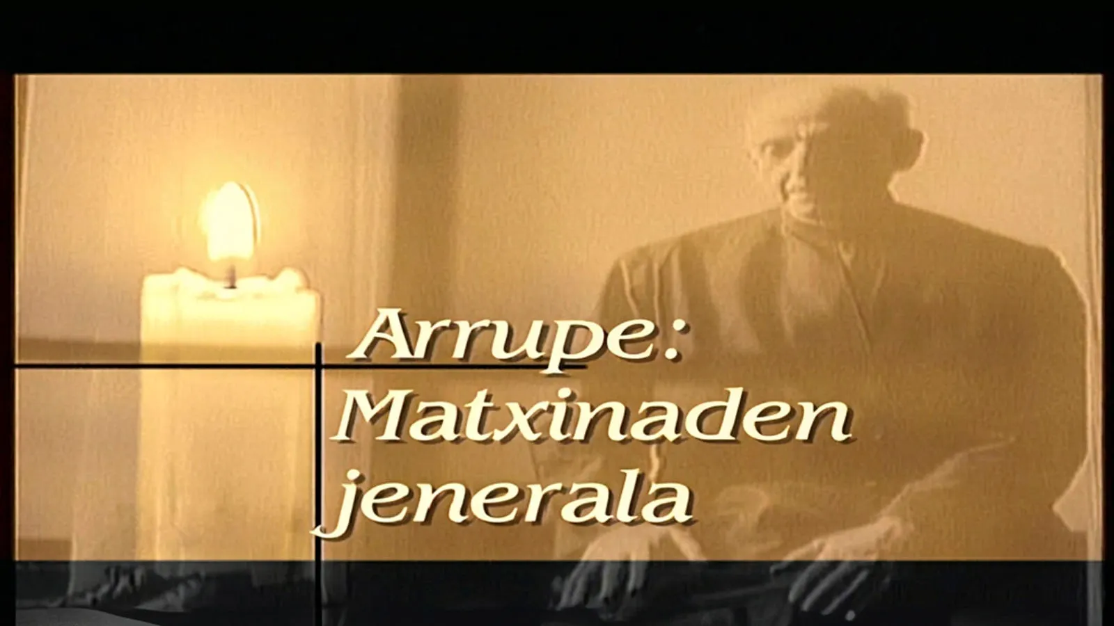 Arrupe, Matxinoen Generala