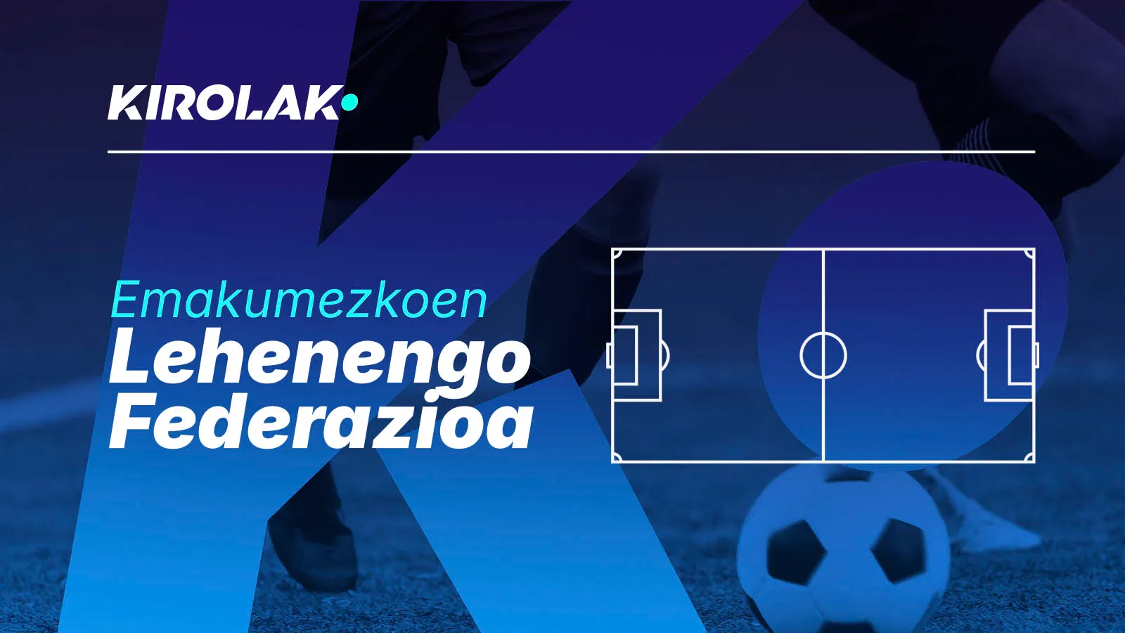 Emakumezkoen Lehenengo Federazioa