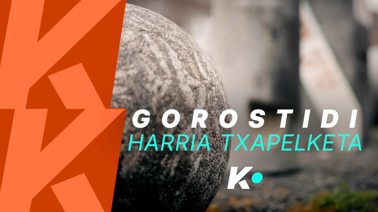 Gorostidi Harria 2026