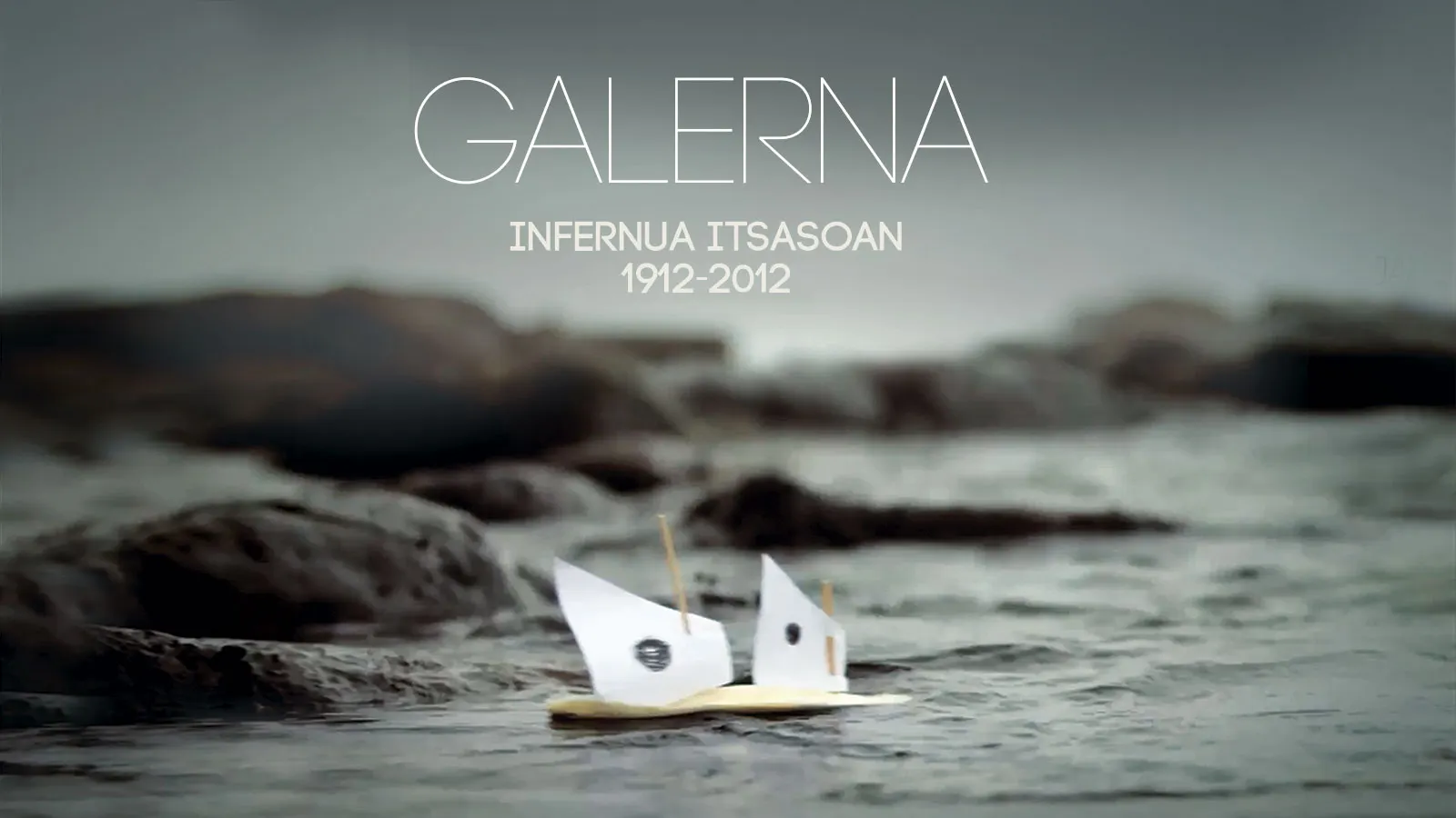 Galerna. El infierno en el mar 1912-2012