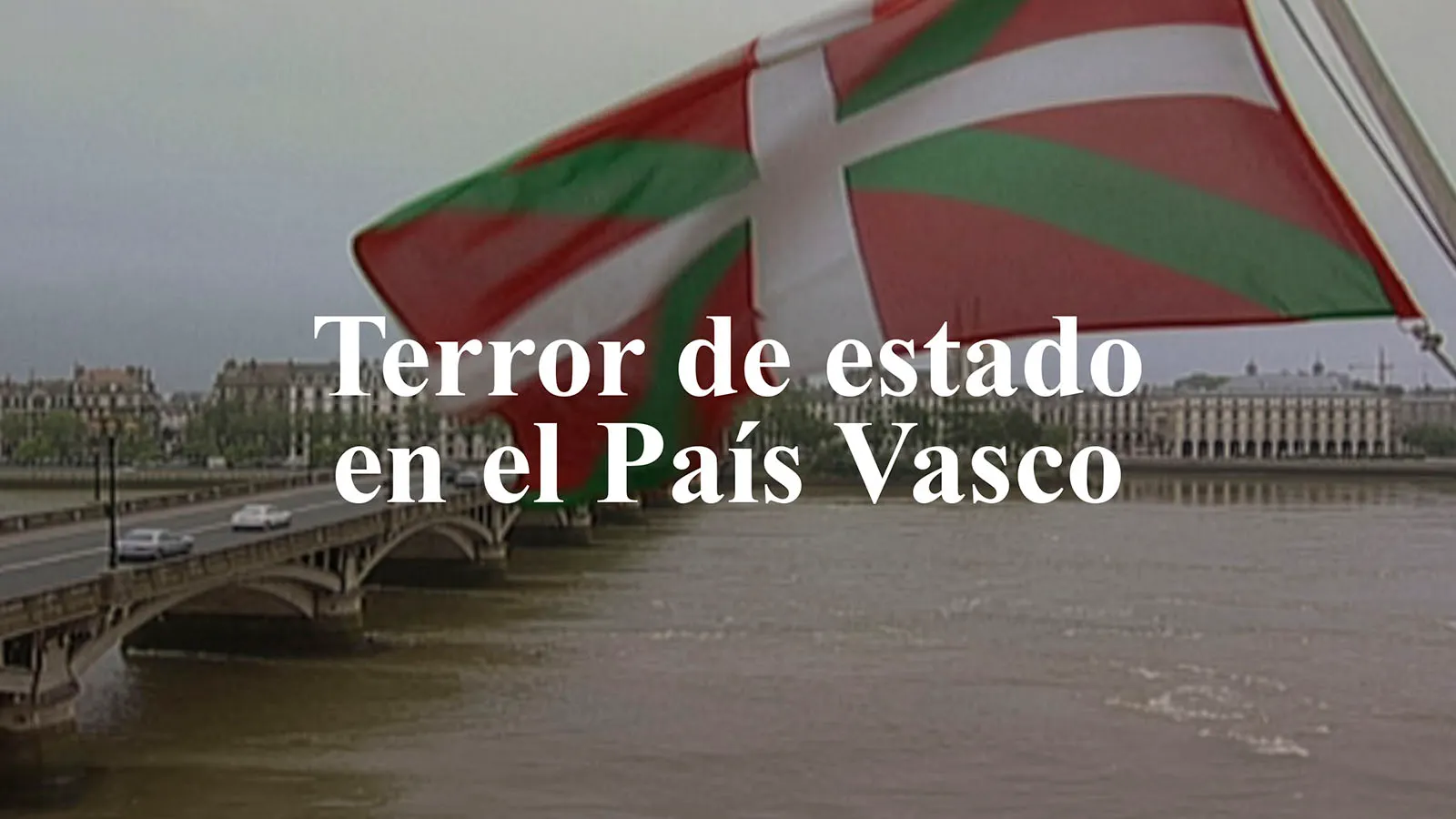 Terror de Estado en el País Vasco