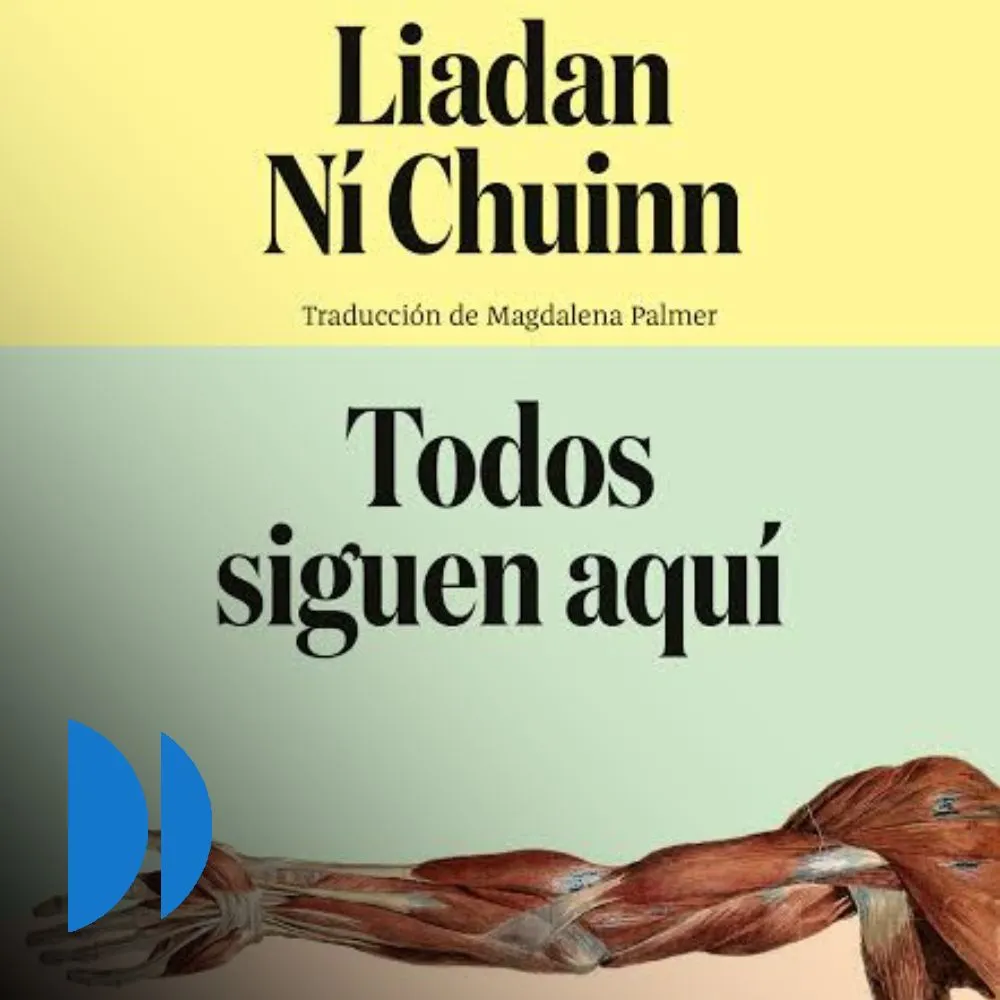 Comentario libro: “Todos siguen aquí”