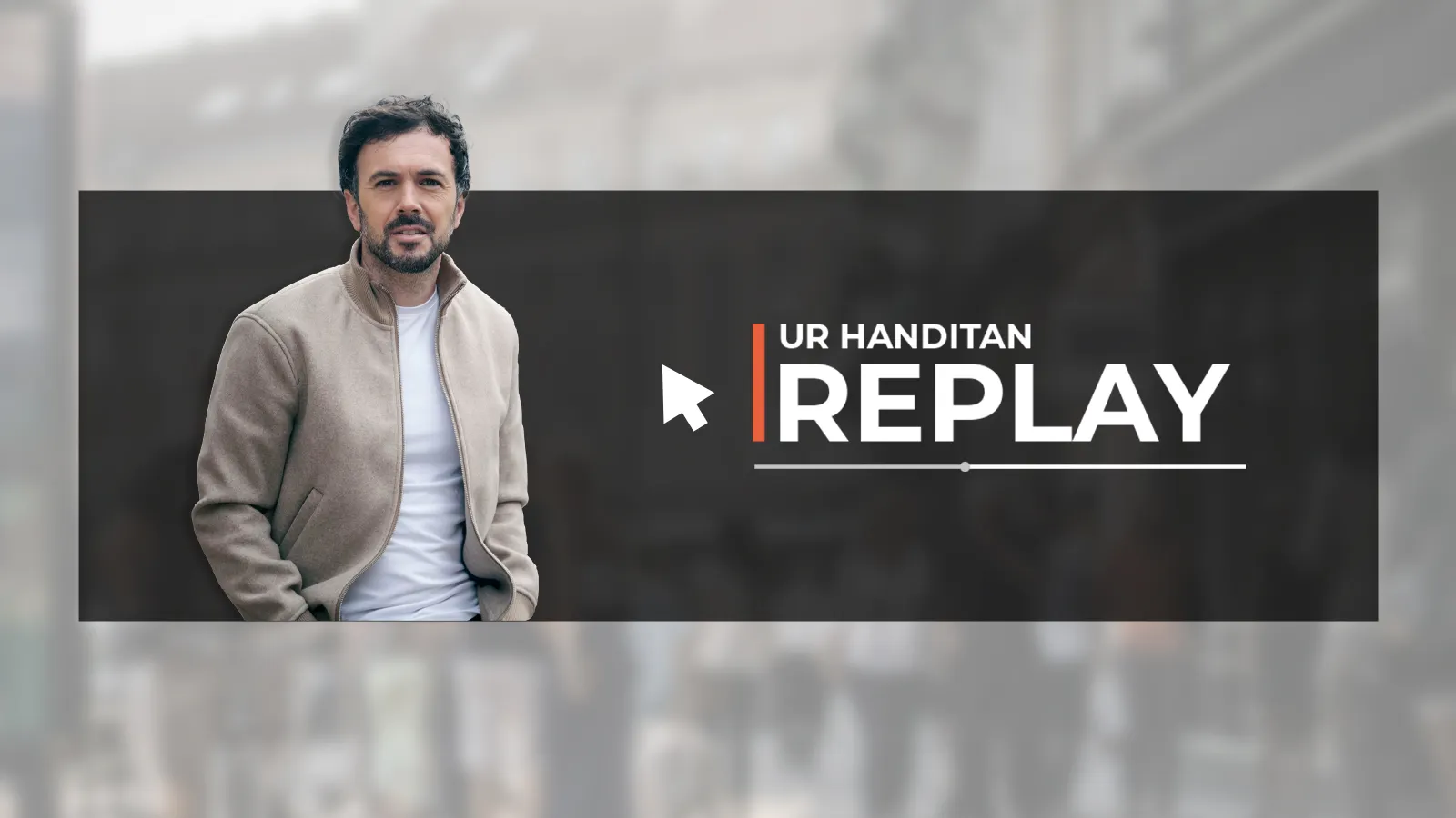 Ur Handiran Replay