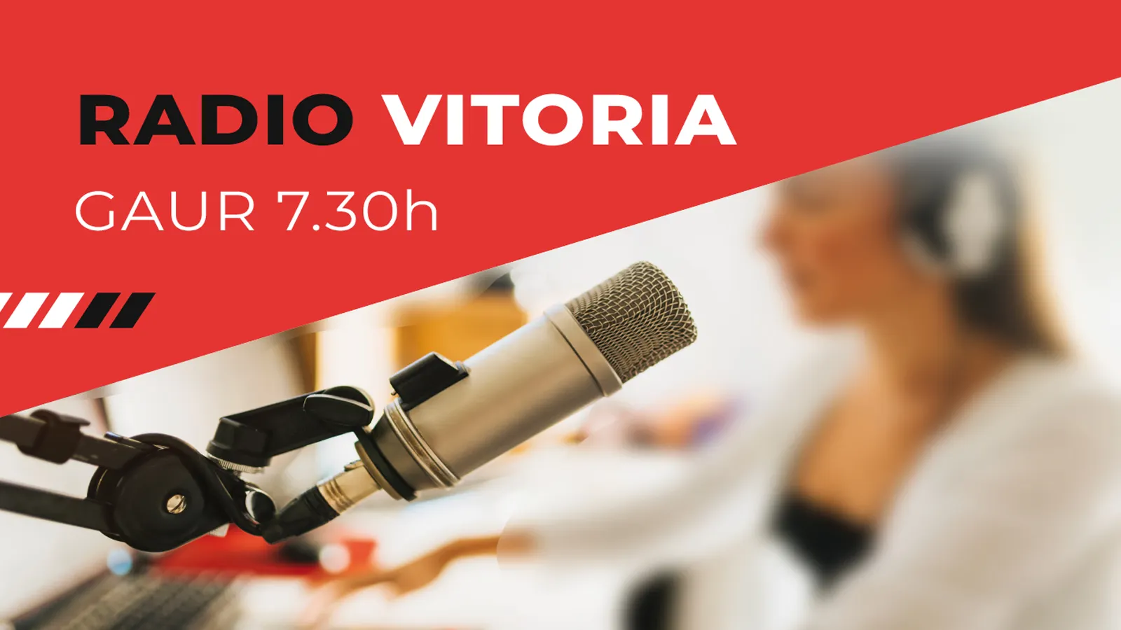 Radio Vitoria gaur 7:30h