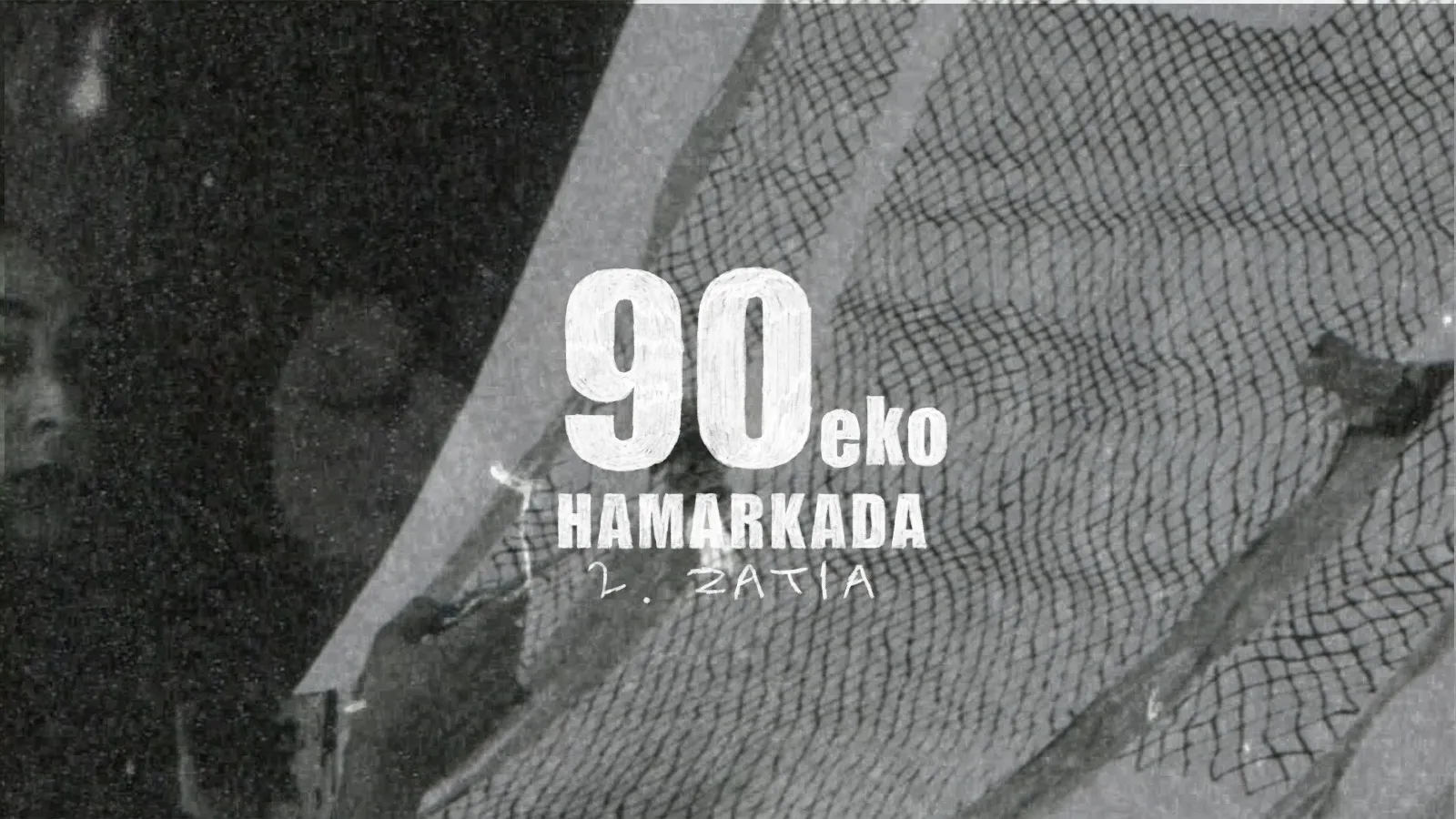 5. 90eko hamarkada - 2. zatia